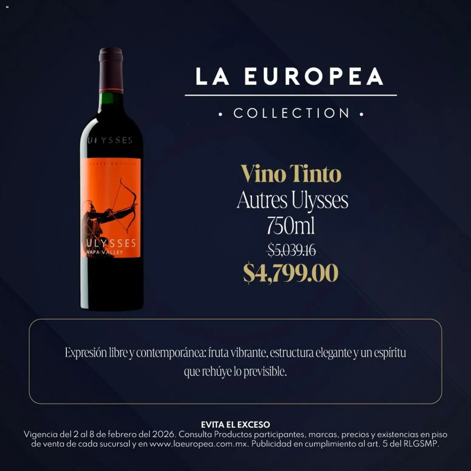 Nuevas ofertas de La Europea válidas en toda la República Mexicana desde el 02.02.2026. ¡Encuentra las mejores ofertas en La Europea catálogo Grandes Vinos! | Página: 4