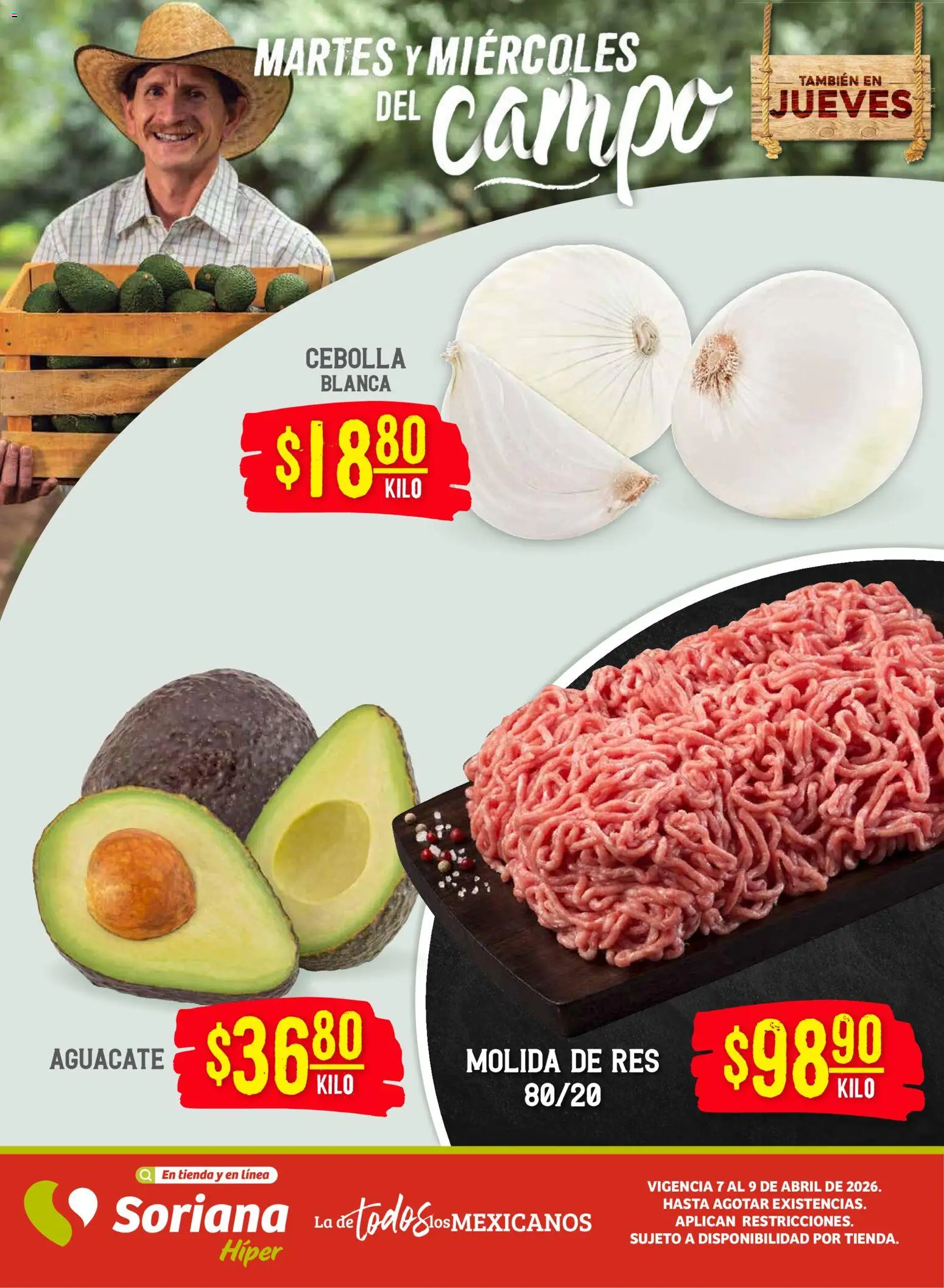 Nuevas ofertas de Soriana válidas en toda la República Mexicana desde el 07.04.2026. ¡Encuentra las mejores ofertas en Soriana Martes y Miércoles del Campo Híper: Tamaulipas (excepto Cd. Victoria y Tampico)! | Página: 1 | Productos: Cebolla, Aguacate, Res