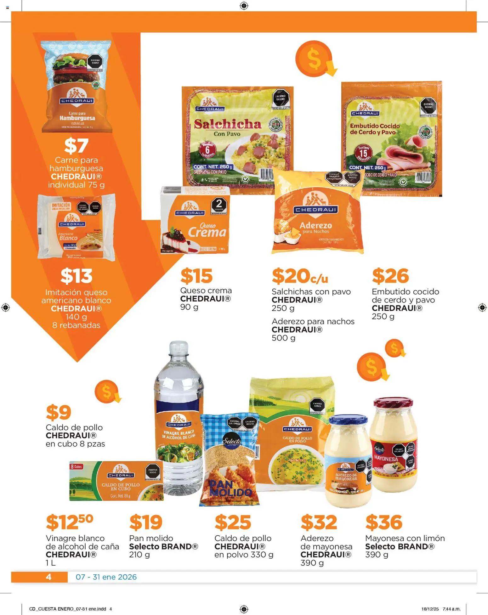 Nuevas ofertas de Chedraui válidas en toda la República Mexicana desde el 07.01.2026. ¡Encuentra las mejores ofertas en Chedraui folleto Cuesta menos llevarte más! | Página: 4 | Productos: Pollo, Queso crema, Crema, Polvo