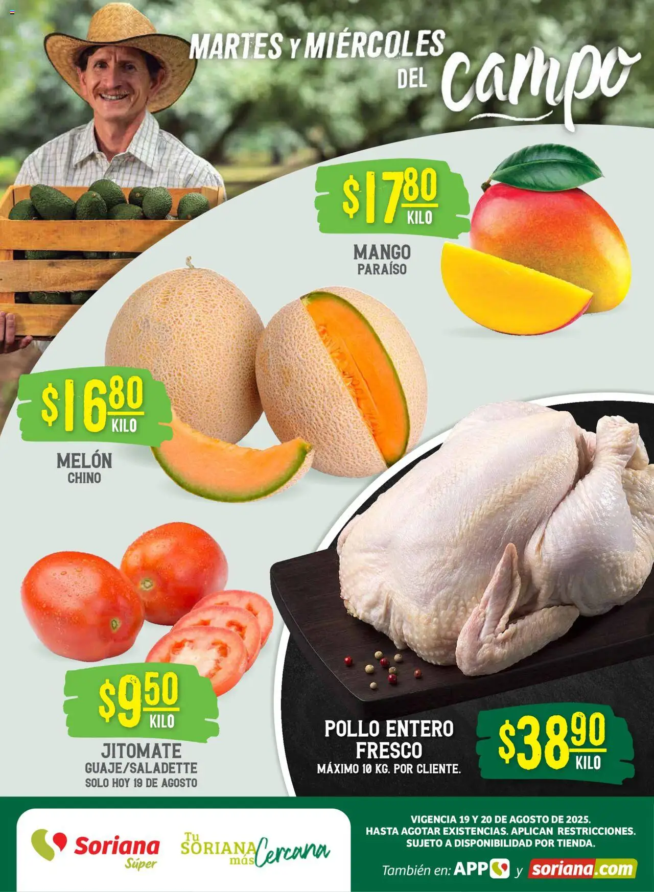 Nuevas ofertas de Soriana válidas en toda la República Mexicana desde el 19.08.2025. ¡Encuentra las mejores ofertas en Soriana - Martes y Miércoles del Campo Súper: Ver, Tab, Chis, Camp, Yuc y Q. Roo! | Página: 1 | Productos: Pollo, Melón, Mango