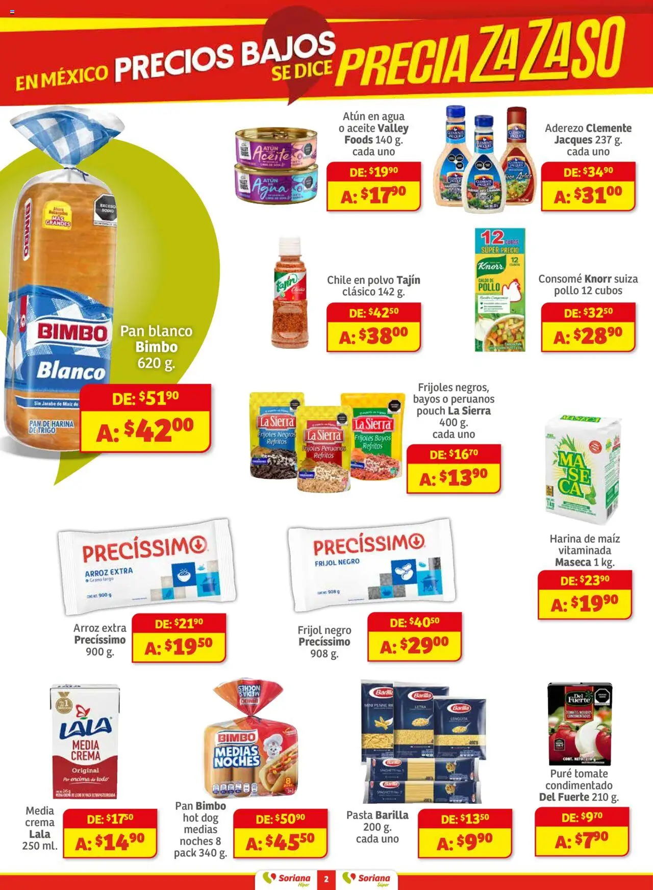 Nuevas ofertas de Soriana válidas en toda la República Mexicana desde el 01.08.2025. ¡Encuentra las mejores ofertas en Soriana - Preciazazaso Híper: Edo Mex, Guerr, Hgo, Mor, Pue, Qto, Tlax, Ver! | Página: 2 | Productos: Harina, Atún, Pasta, Polvo