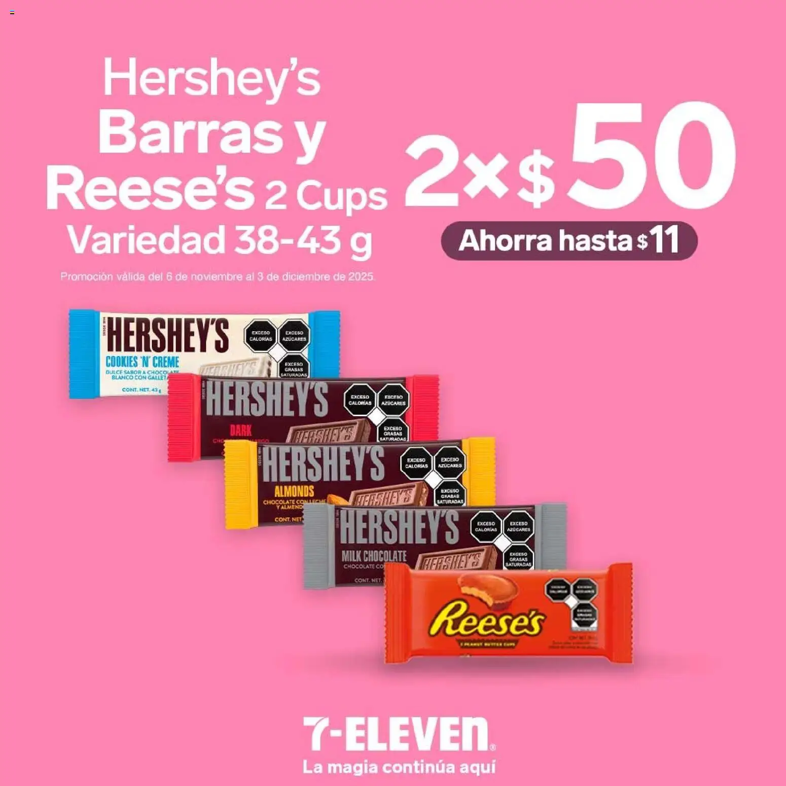Nuevas ofertas de 7-Eleven válidas en toda la República Mexicana desde el 04.12.2025. ¡Encuentra las mejores ofertas en 7-Eleven folleto! | Página: 23 | Productos: Chocolate