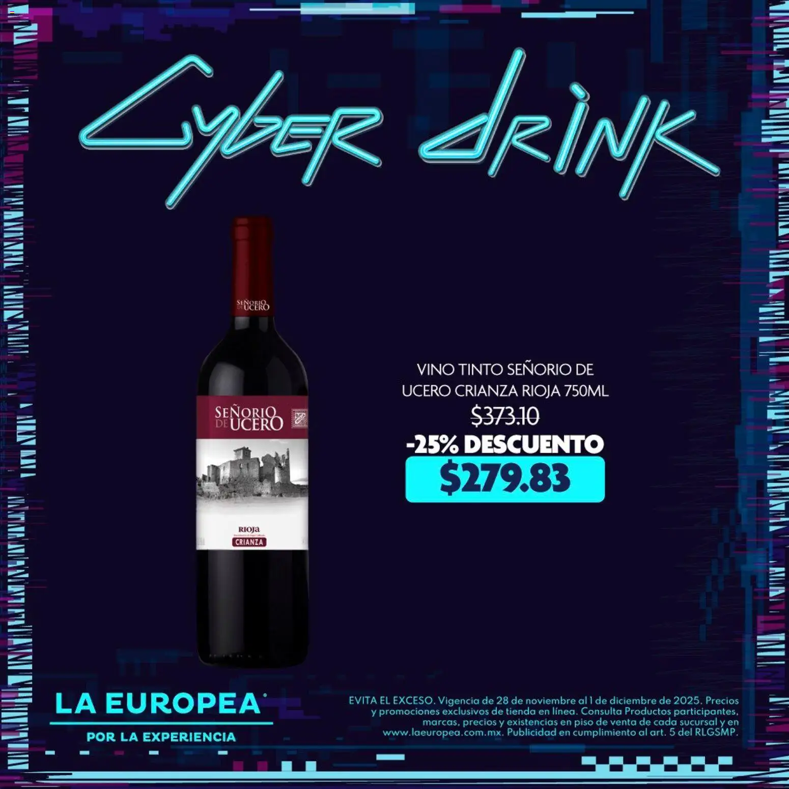 Nuevas ofertas de La Europea válidas en toda la República Mexicana desde el 28.11.2025. ¡Encuentra las mejores ofertas en La Europea Cyber Drink! | Página: 1