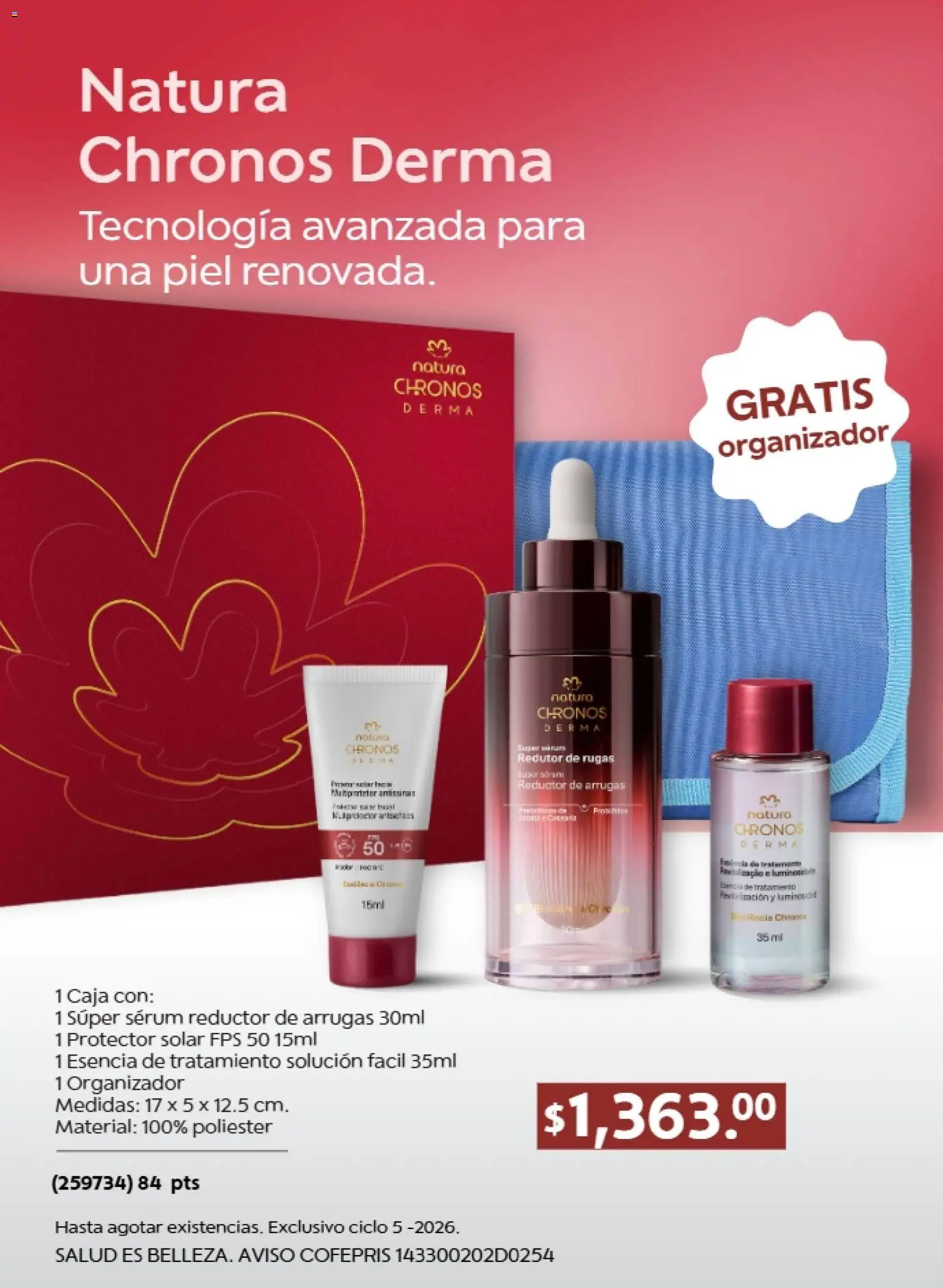 Nuevas ofertas de Natura válidas en toda la República Mexicana desde el 13.03.2026. ¡Encuentra las mejores ofertas en Natura promociones 5 2026! | Página: 16 | Productos: Serum, Organizador, Caja, Protector solar