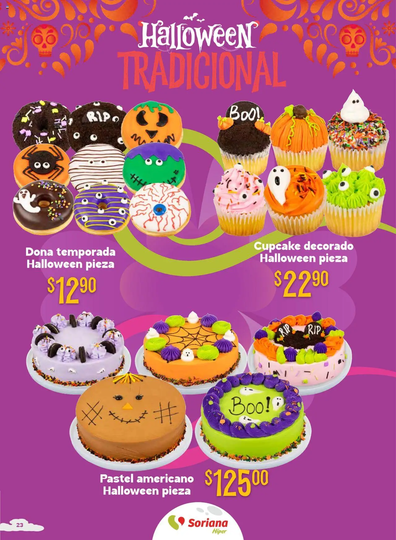 Nuevas ofertas de Soriana válidas en toda la República Mexicana desde el 16.10.2025. ¡Encuentra las mejores ofertas en Soriana - Halloween y Día de muertos Híper Nacional! | Página: 23 | Productos: Pastel