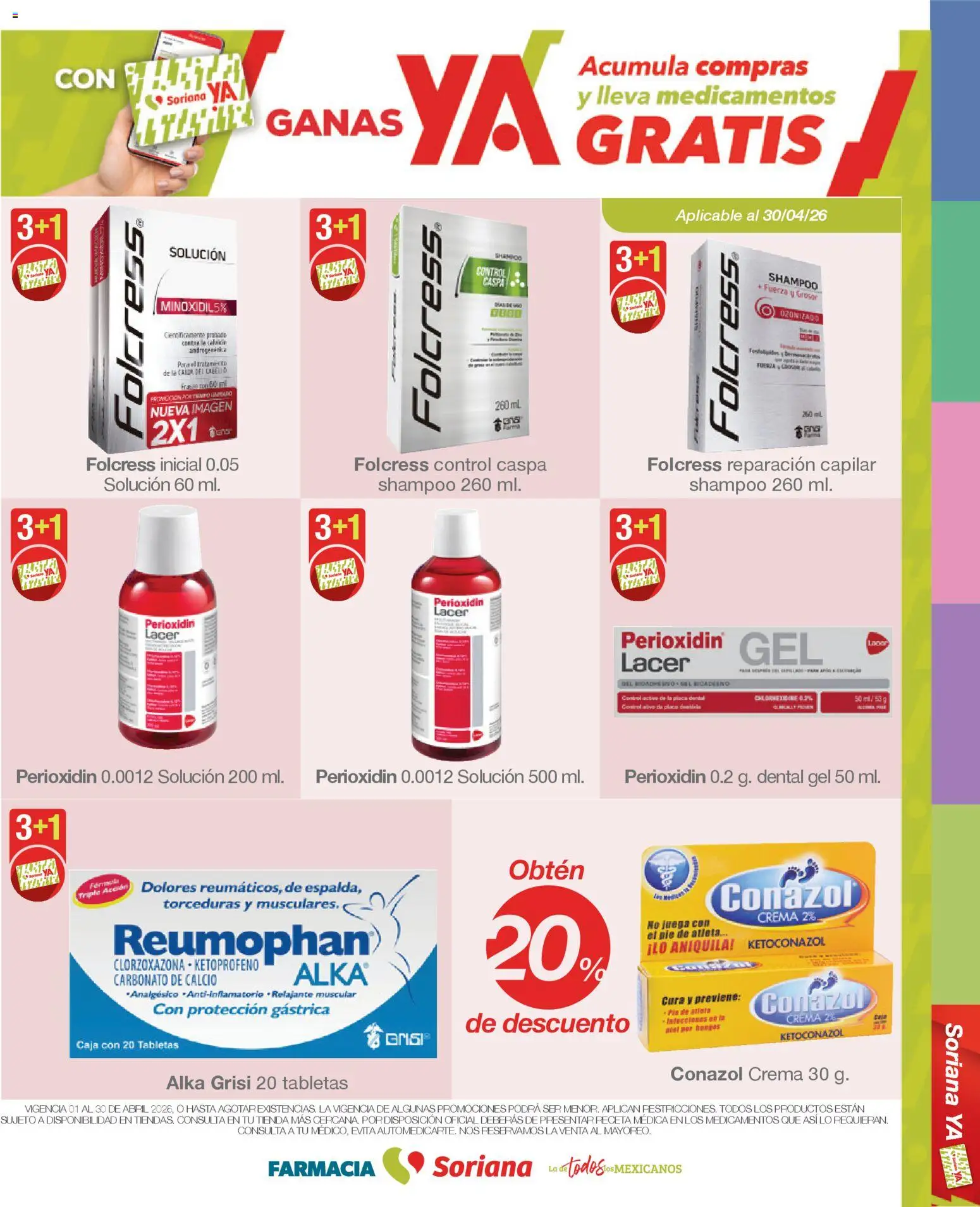 Nuevas ofertas de Soriana válidas en toda la República Mexicana desde el 01.04.2026. ¡Encuentra las mejores ofertas en Soriana Folleto Farmacia Soriana Abril Híper Nacional! | Página: 4