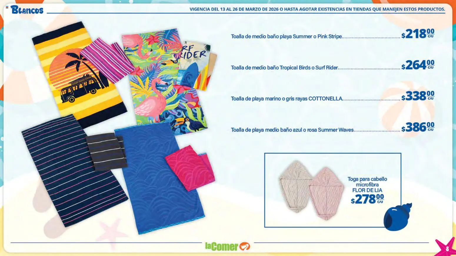 Nuevas ofertas de La Comer válidas en toda la República Mexicana desde el 13.03.2026. ¡Encuentra las mejores ofertas en La Comer folleto Ofertas! | Página: 8 | Productos: Toalla, Baño