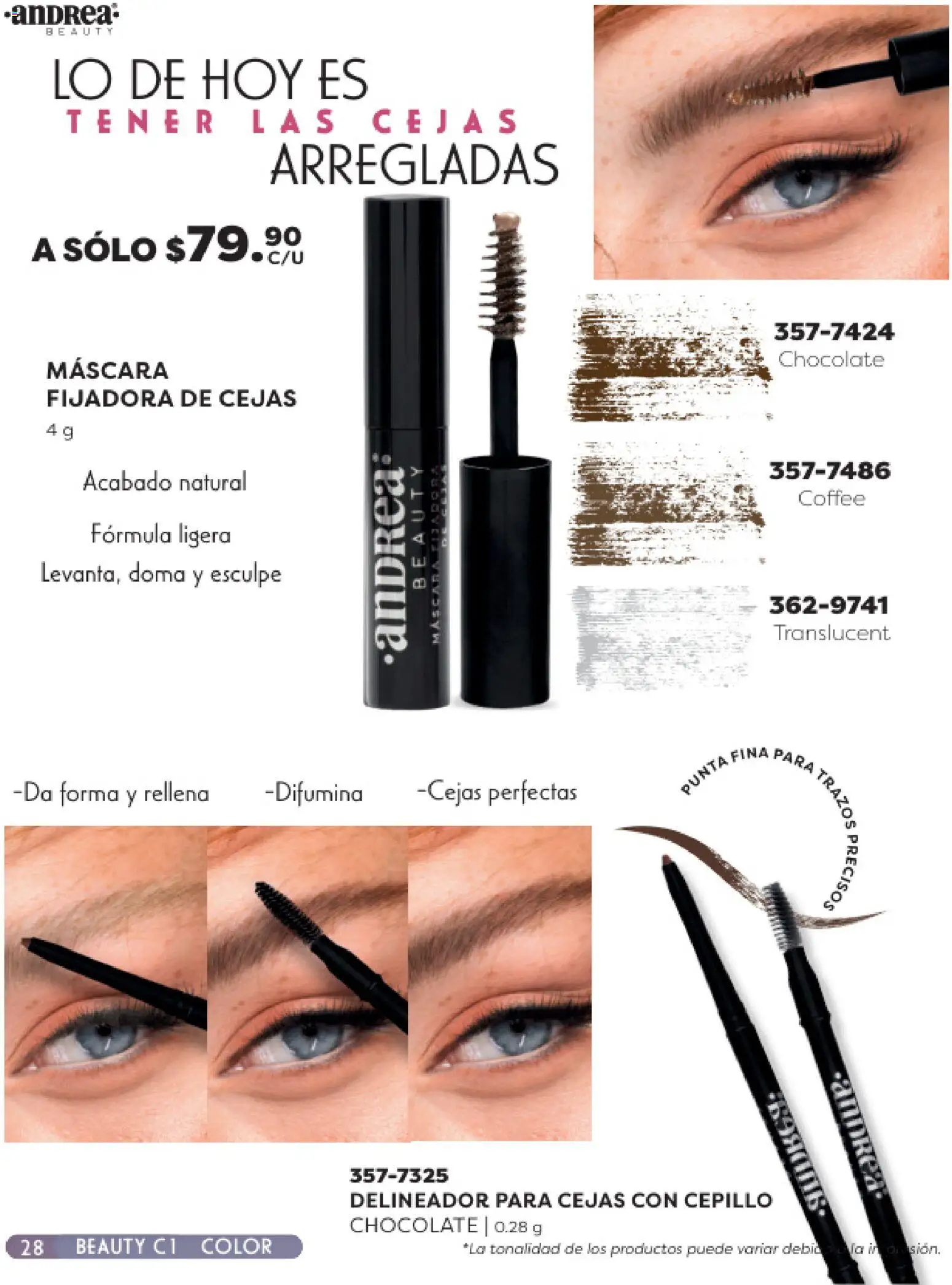 Nuevas ofertas de Andrea válidas en toda la República Mexicana desde el 25.01.2026. ¡Encuentra las mejores ofertas en Andrea catálogo Beauty! | Página: 28 | Productos: Cepillo, Máscara, Chocolate, Delineador