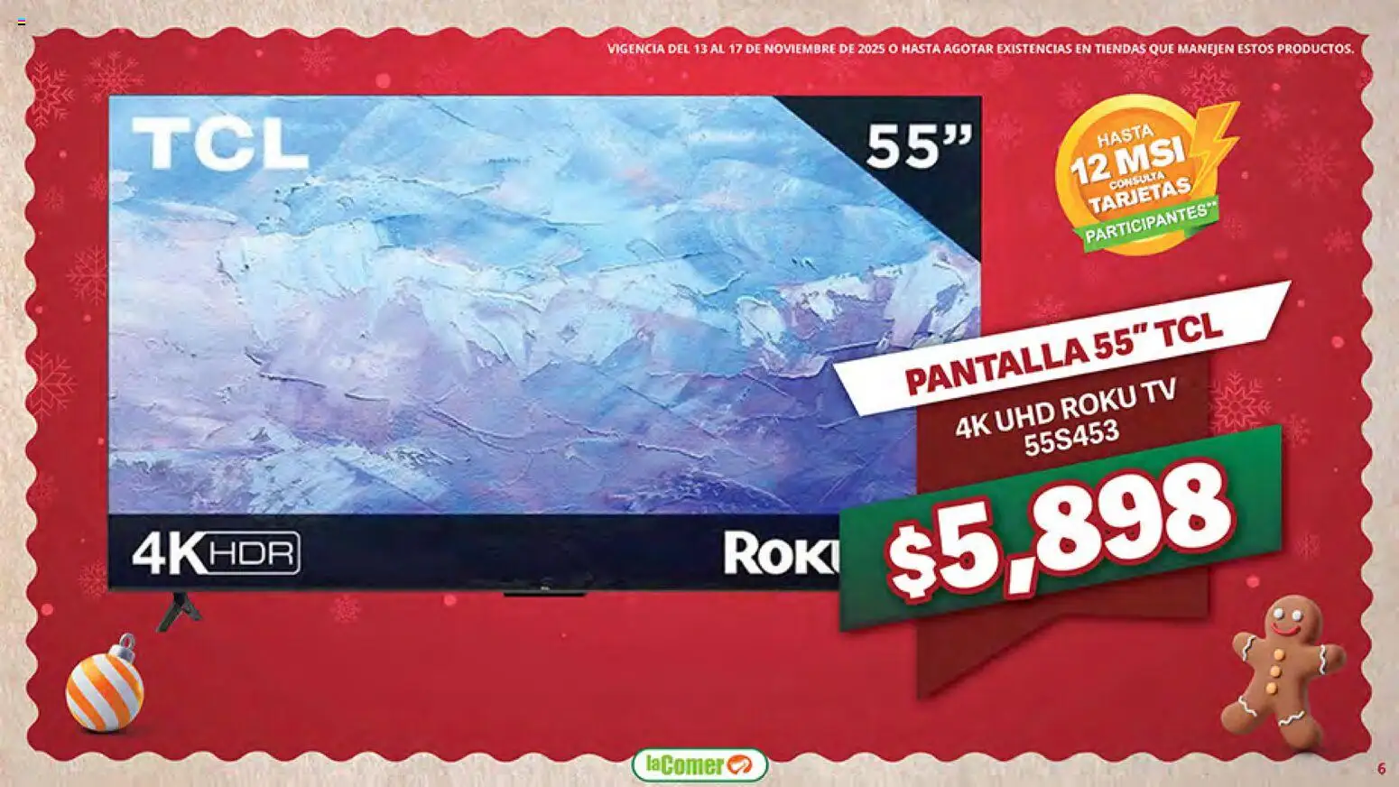 Nuevas ofertas de La Comer válidas en toda la República Mexicana desde el 13.11.2025. ¡Encuentra las mejores ofertas en La Comer Buen Fin ! | Página: 6