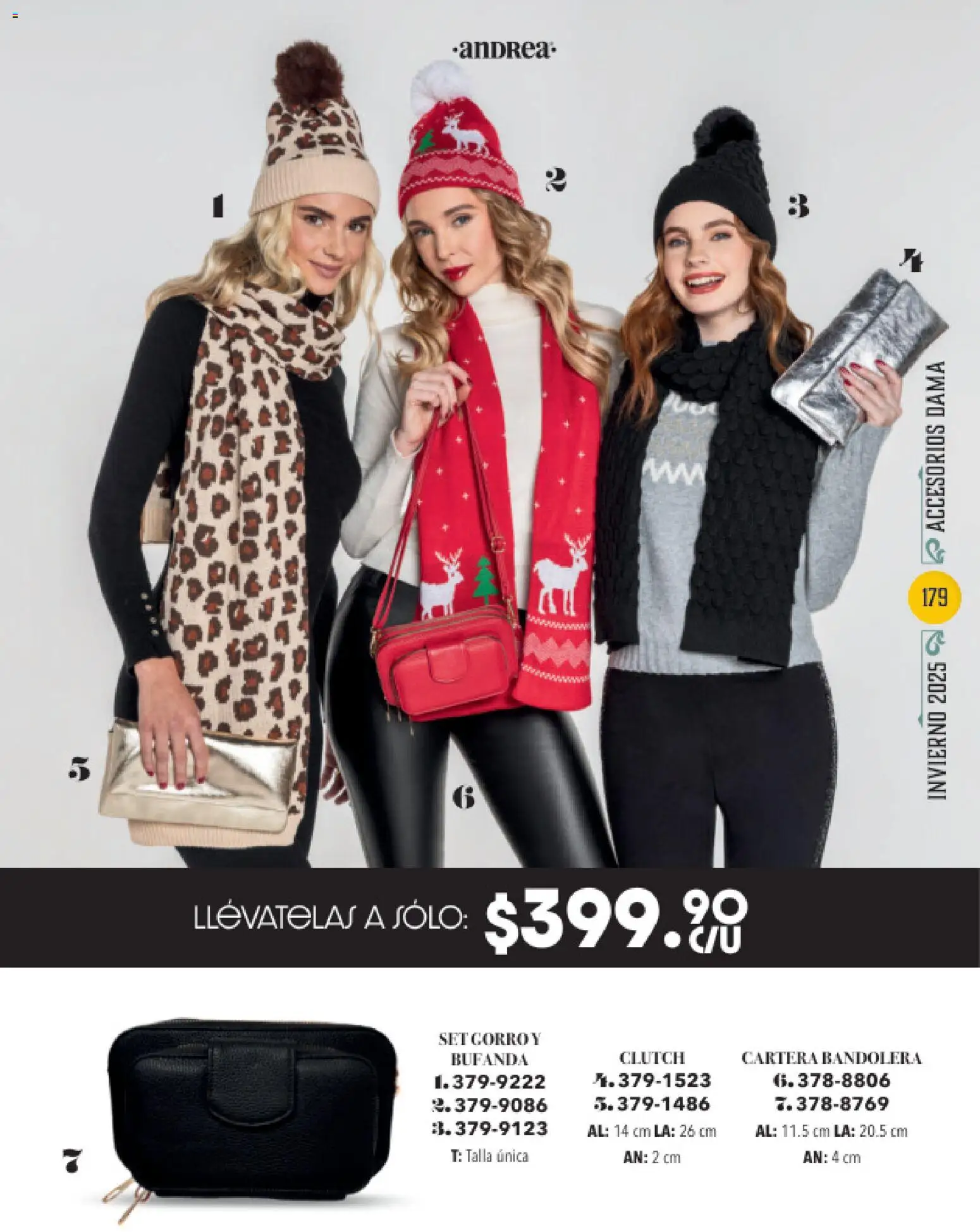 Nuevas ofertas de Andrea válidas en toda la República Mexicana desde el 26.11.2025. ¡Encuentra las mejores ofertas en Andrea catálogo Invierno! | Página: 179 | Productos: Bufanda
