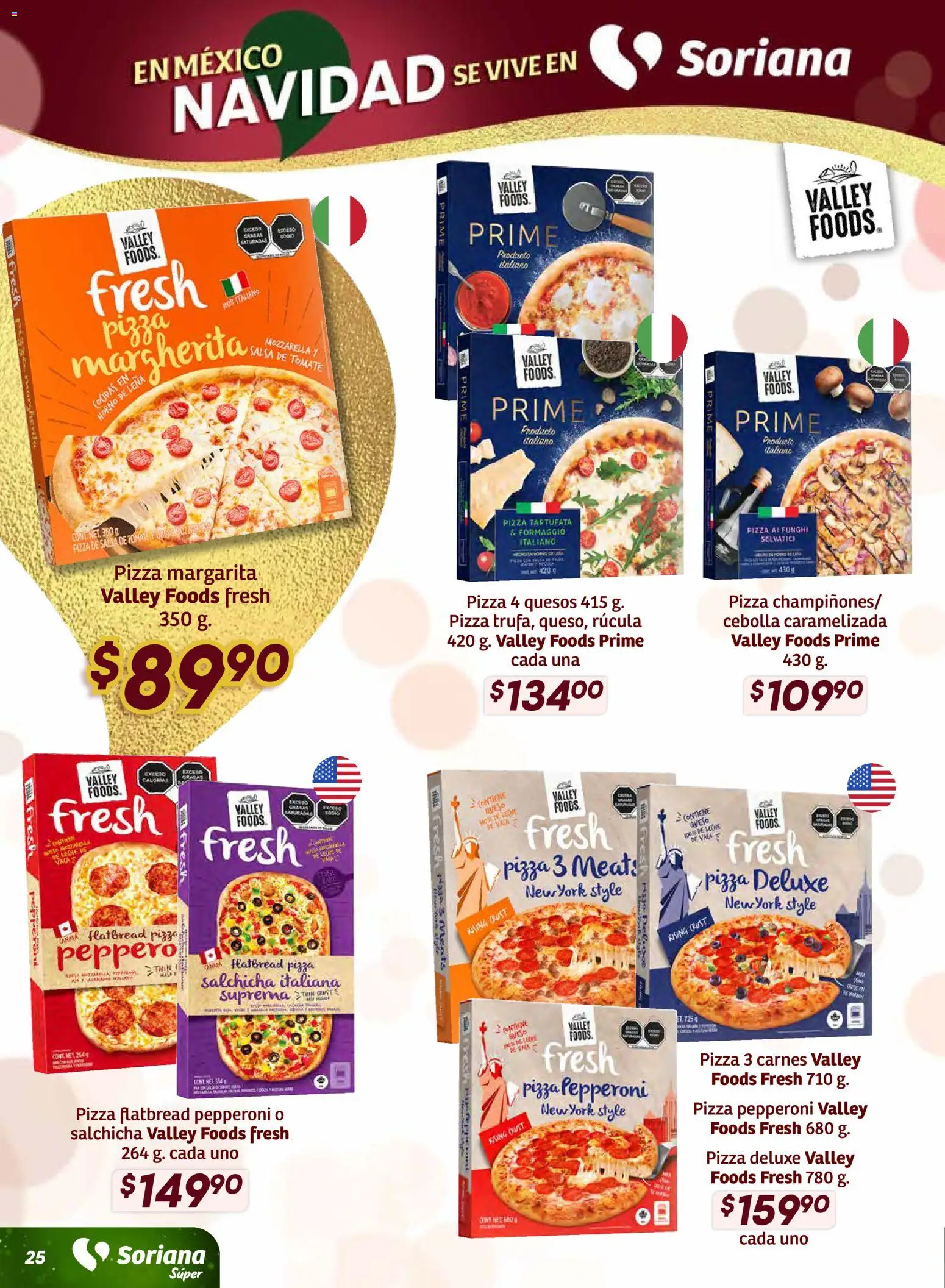 Nuevas ofertas de Soriana válidas en toda la República Mexicana desde el 11.12.2025. ¡Encuentra las mejores ofertas en Soriana - Preciazazaso Súper: Valle de México! | Página: 25 | Productos: Horno, Rúcula, Pizza, Salsa de tomate