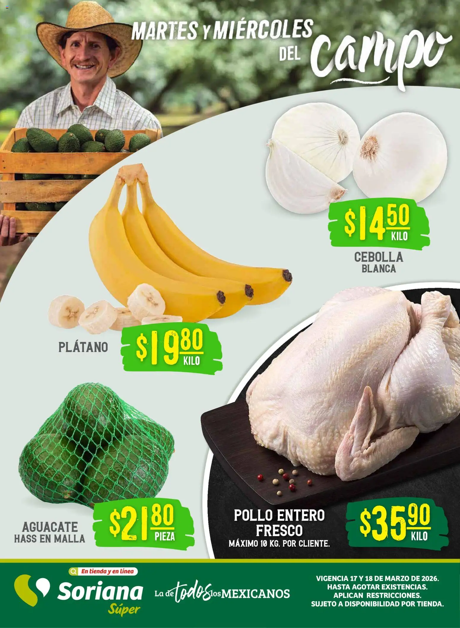 Nuevas ofertas de Soriana válidas en toda la República Mexicana desde el 17.03.2026. ¡Encuentra las mejores ofertas en Soriana Martes y Miércoles del Campo Súper: Ver, Tab, Chis, Camp, Yuc y Q. Roo! | Página: 1 | Productos: Pollo, Cebolla, Plátano, Malla