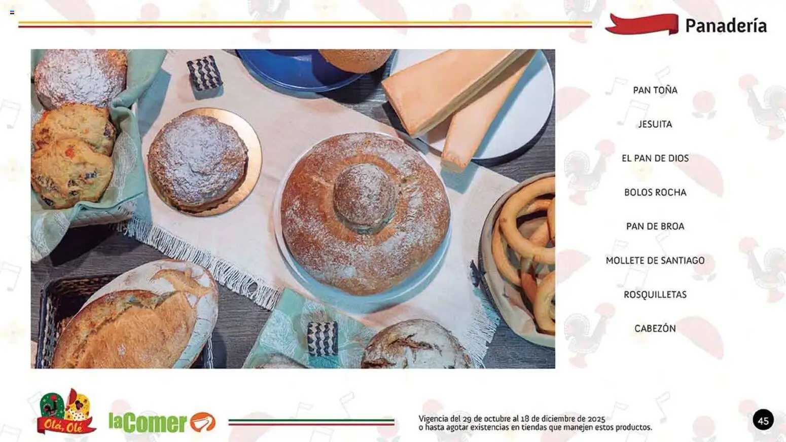 Nuevas ofertas de La Comer válidas en toda la República Mexicana desde el 29.10.2025. ¡Encuentra las mejores ofertas en La Comer folleto Olá, Olé! | Página: 45 | Productos: Pan, Panadería