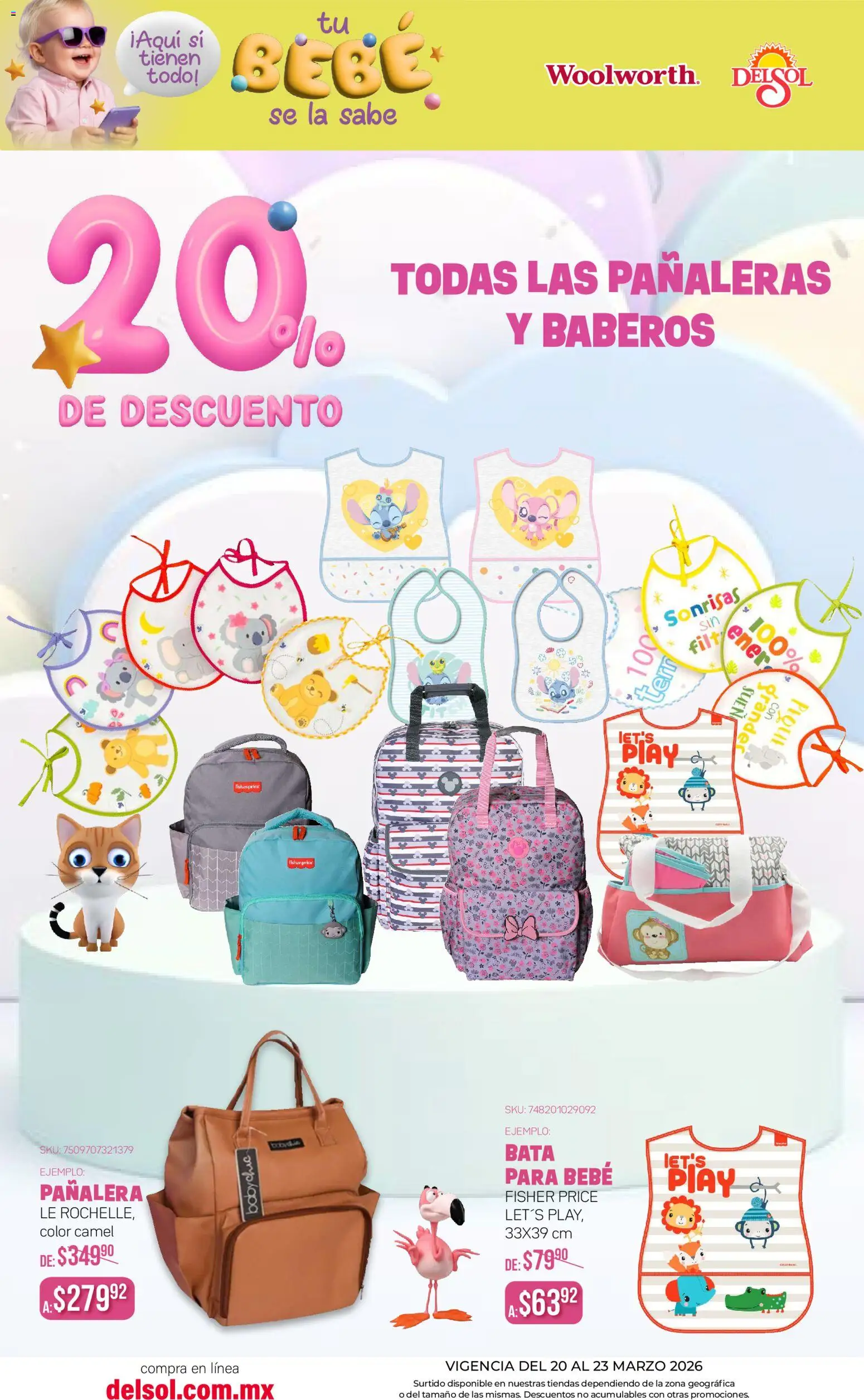 Nuevas ofertas de Del Sol y Woolworth válidas en toda la República Mexicana desde el 20.03.2026. ¡Encuentra las mejores ofertas en Del Sol y Woolworth catálogo Tu Bebé Se La Sabe ! | Página: 6 | Productos: Bata
