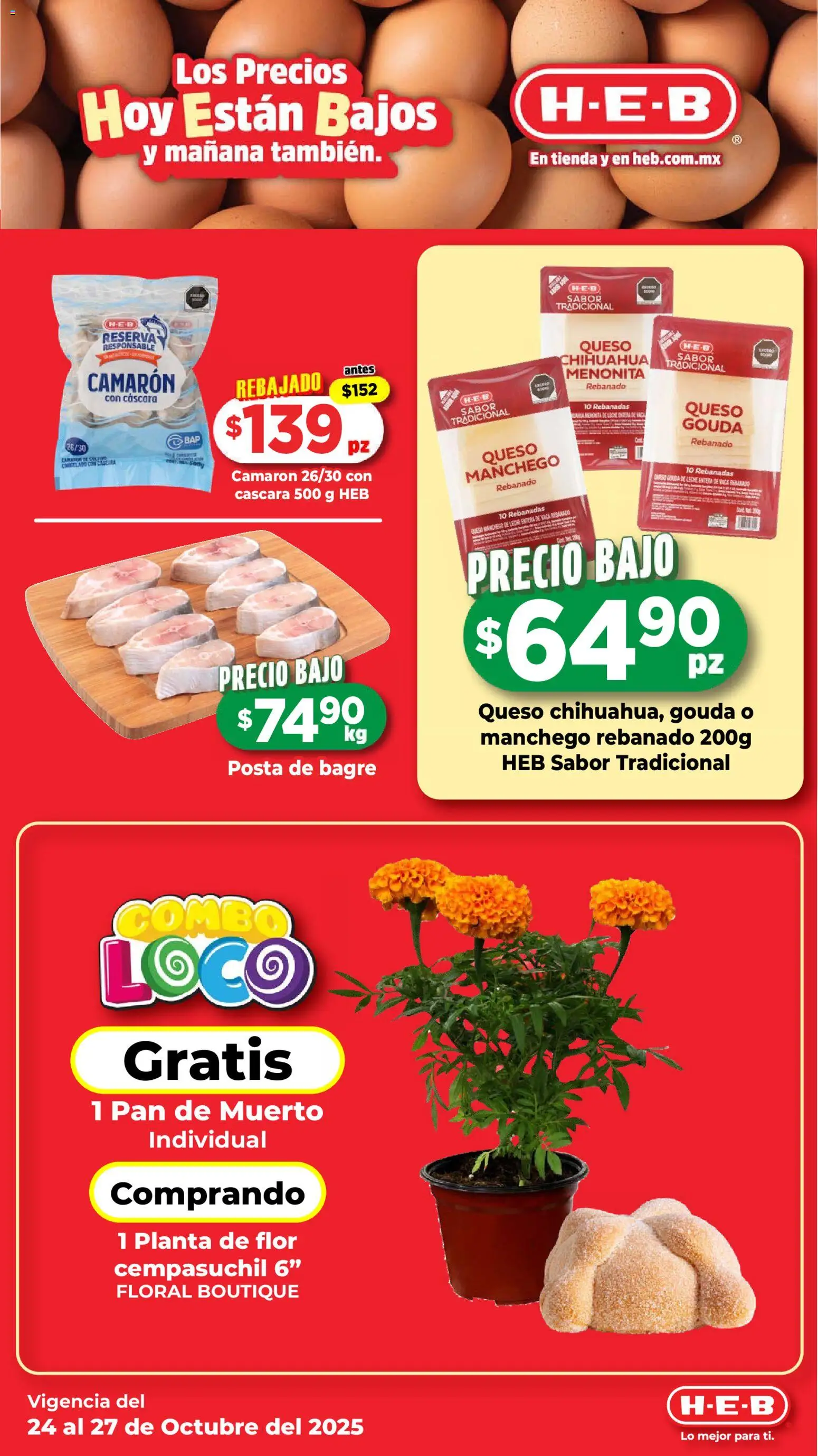 Nuevas ofertas de H-E-B válidas en toda la República Mexicana desde el 24.10.2025. ¡Encuentra las mejores ofertas en H-E-B folleto! | Página: 4 | Productos: Leche, Queso, Pan, Planta