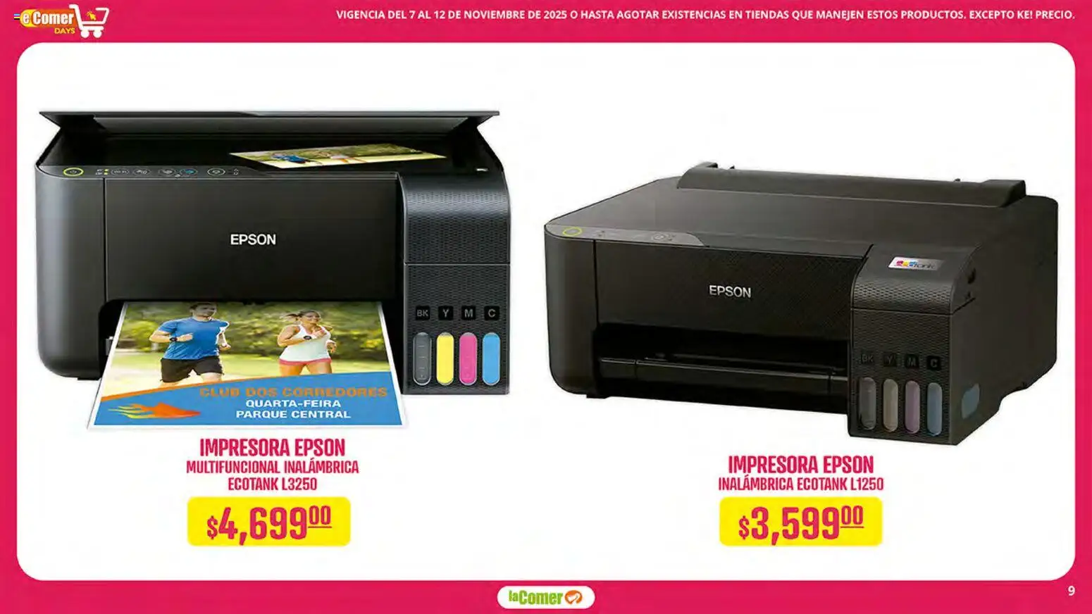 Nuevas ofertas de La Comer válidas en toda la República Mexicana desde el 07.11.2025. ¡Encuentra las mejores ofertas en La Comer folleto! | Página: 9 | Productos: Impresora