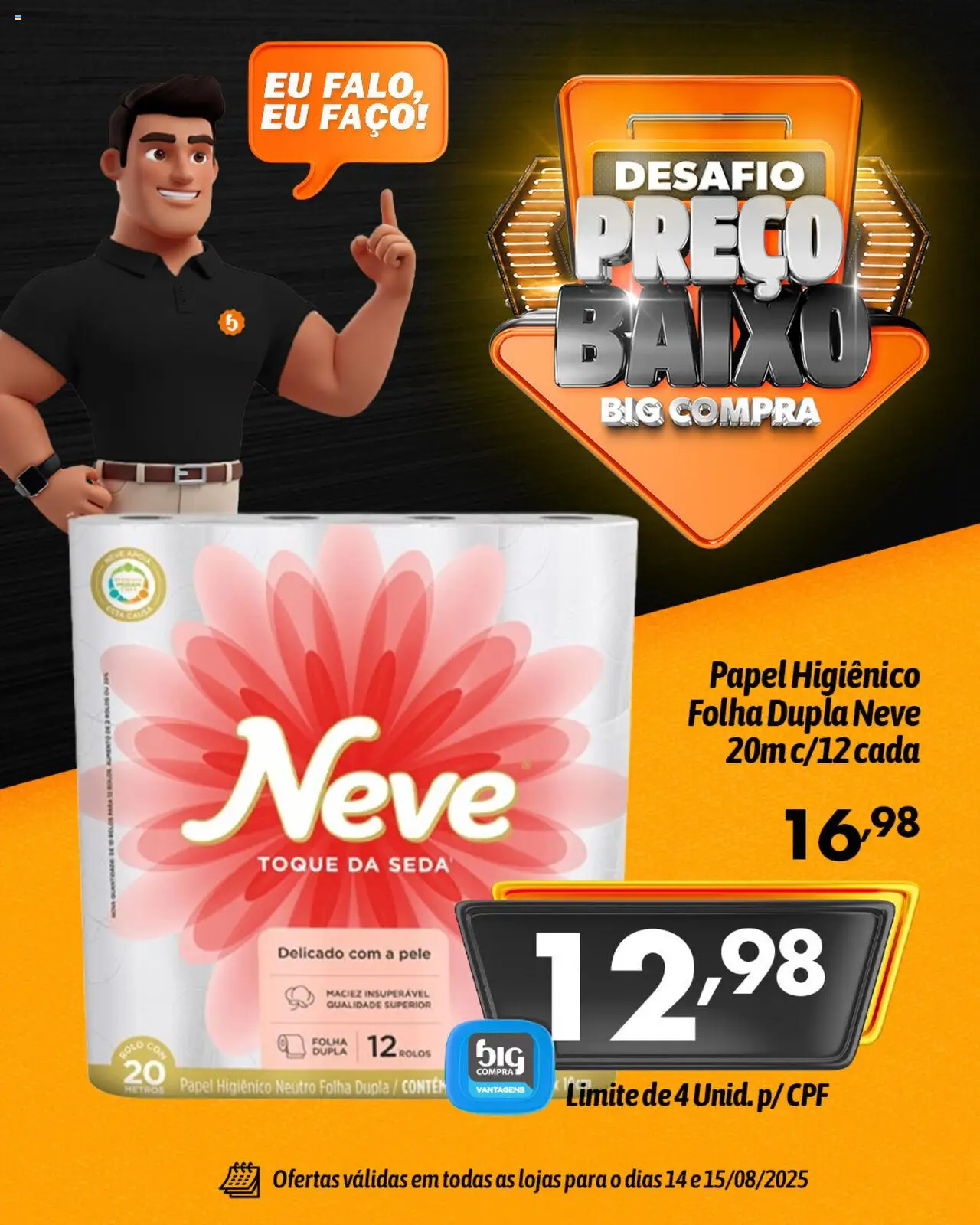Big Compra Folheto - válido de 14.08.2025 | Página: 3 | Produtos: Bolo, Baixo, Papel higiênico
