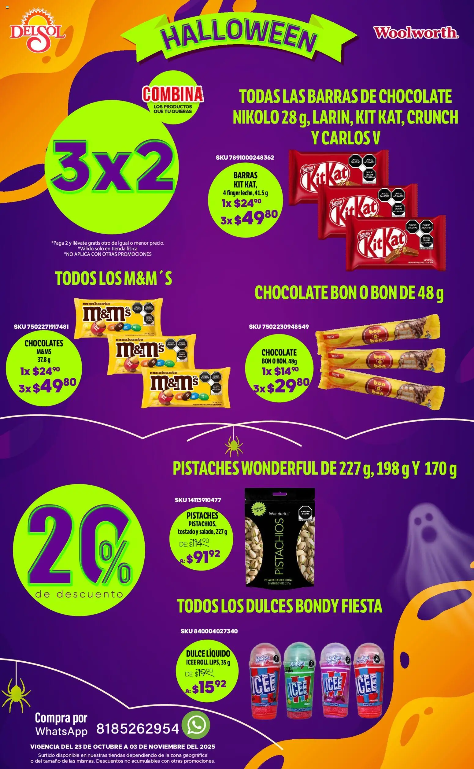 Nuevas ofertas de Del Sol y Woolworth válidas en toda la República Mexicana desde el 23.10.2025. ¡Encuentra las mejores ofertas en Del Sol y Woolworth - Catálogo Halloween! | Página: 12 | Productos: Sal, Cacahuate, Chocolate, Dulces
