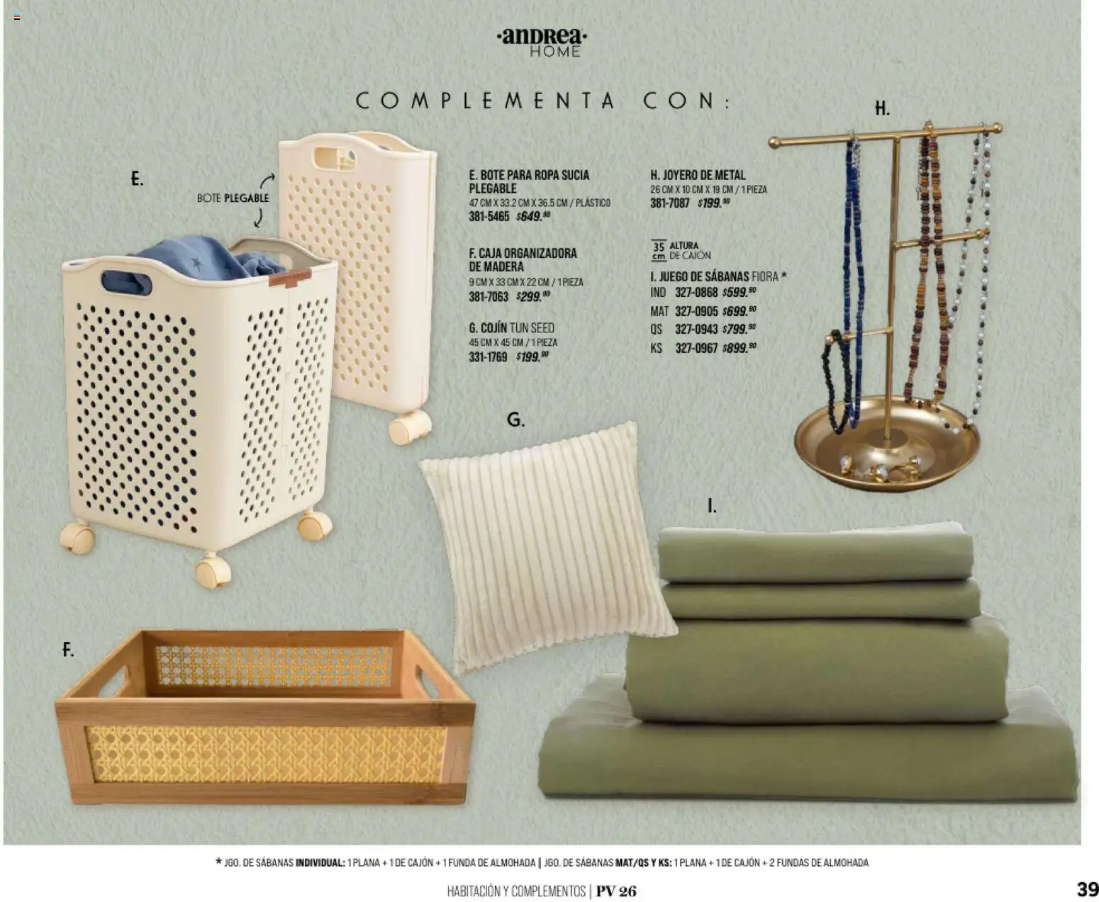 Nuevas ofertas de Andrea válidas en toda la República Mexicana desde el 25.01.2026. ¡Encuentra las mejores ofertas en Andrea catálogo Home! | Página: 39 | Productos: Ropa, Funda de almohada, Almohada, Sabanas