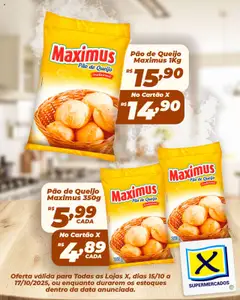 X Supermercados - Ofertas Pão de Queijo Maximus - Pré-Visualização do folheto da loja X Supermercados, válido de 15.10.2025