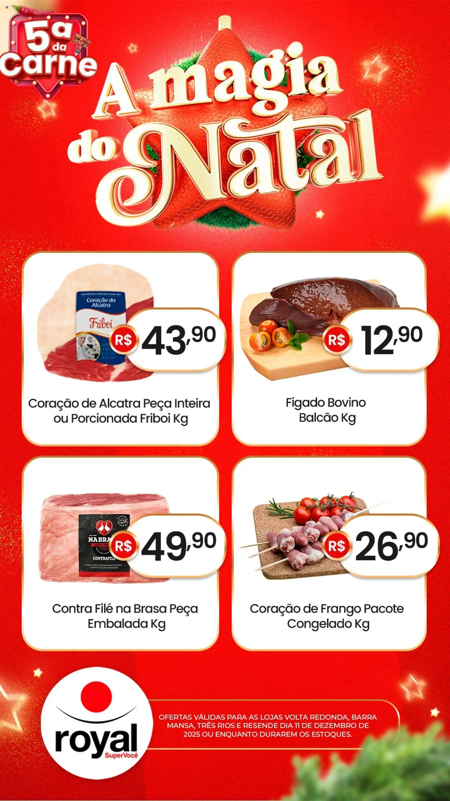 Royal Supermercados Folheto - válido de 11.12.2025 | Página: 1 | Produtos: Contra filé, Coração de frango, Carne, Frango