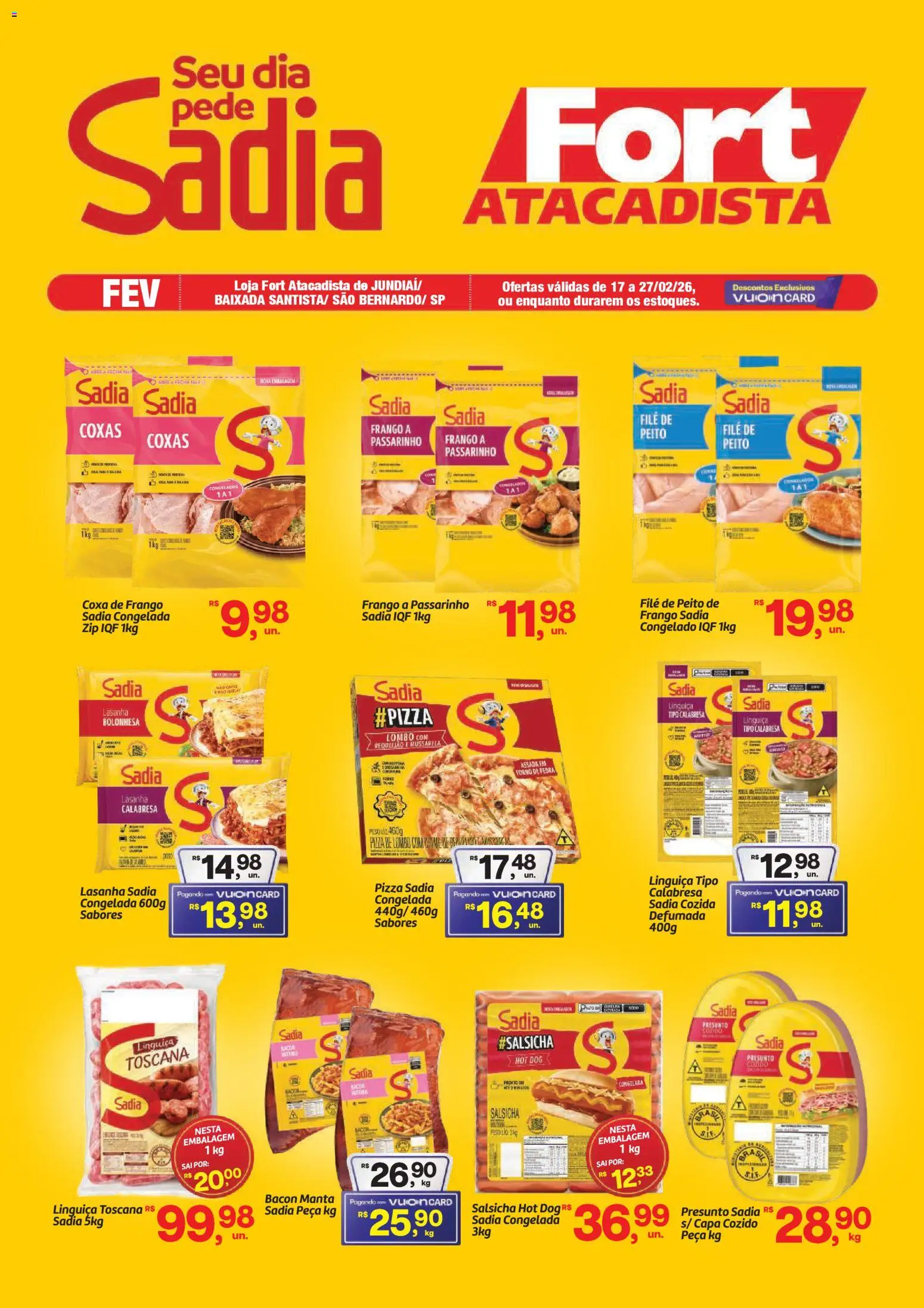 Fort Atacadista Folheto - válido de 17.02.2026 | Página: 1 | Produtos: Salsicha, Coxa de frango, Presunto, Pizza