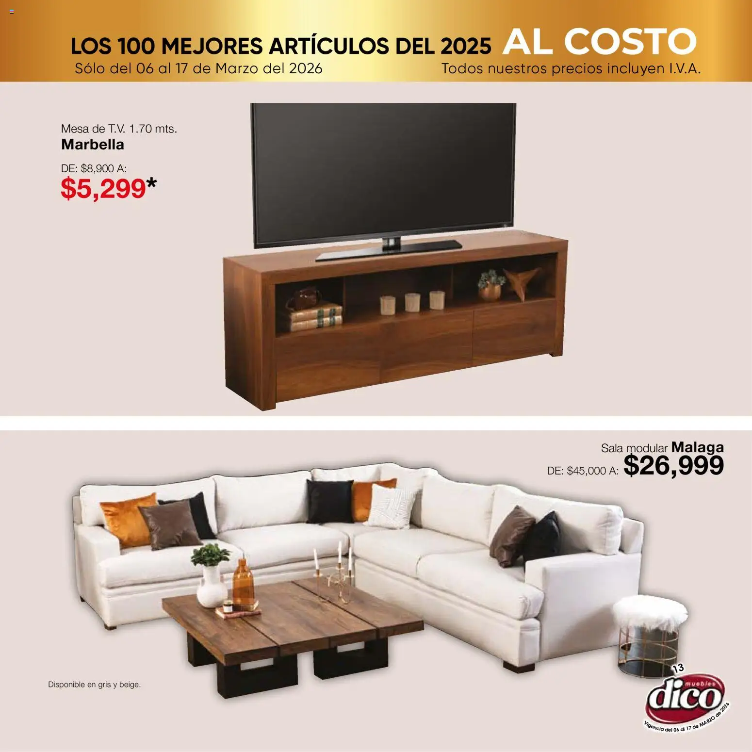 Nuevas ofertas de Muebles Dico válidas en toda la República Mexicana desde el 06.03.2026. ¡Encuentra las mejores ofertas en Muebles Dico catálogo Top 100! | Página: 13 | Productos: Modular, Mesa