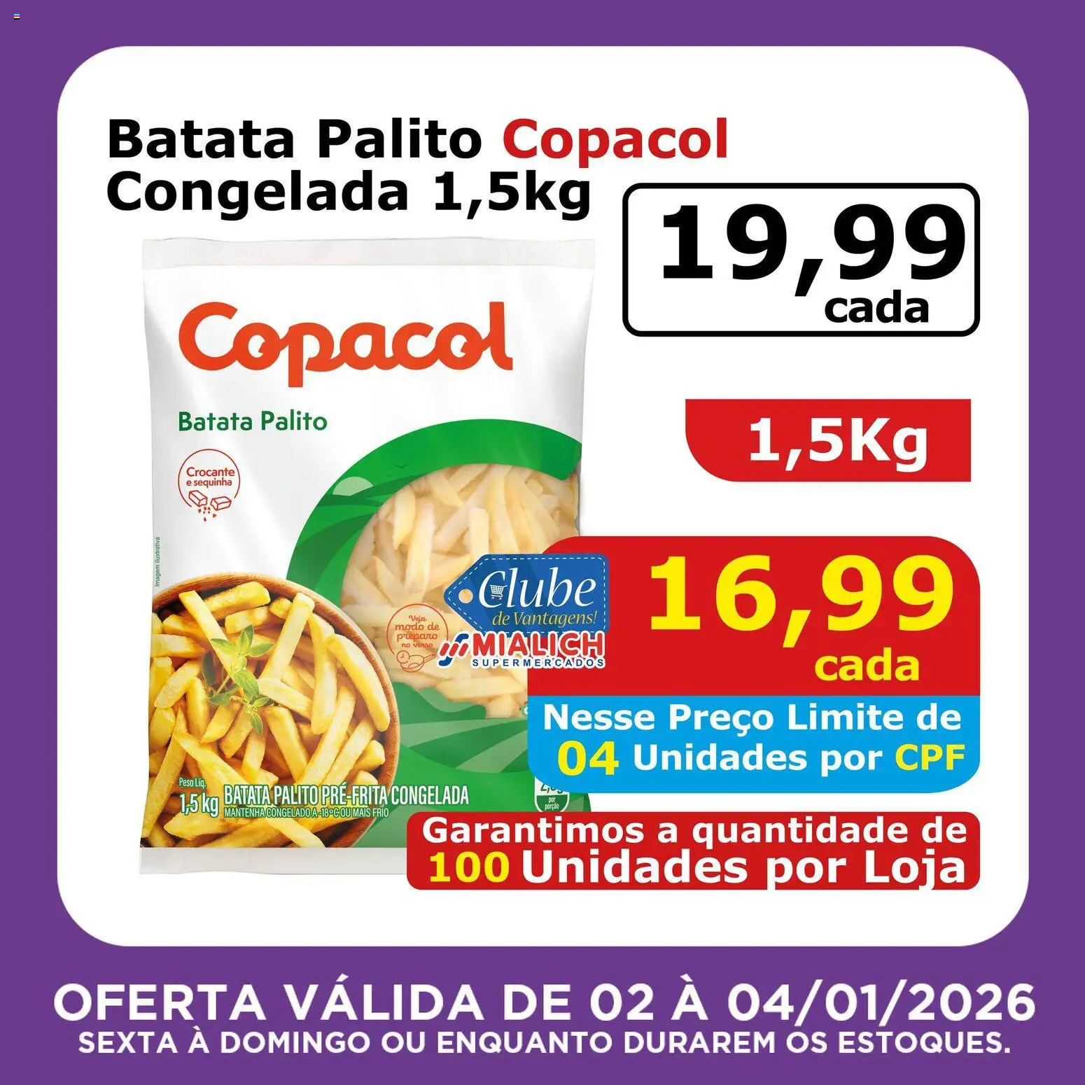 Mialich Supermercados Folheto - válido de 02.01.2026 | Página: 6 | Produtos: Mialich, Batata