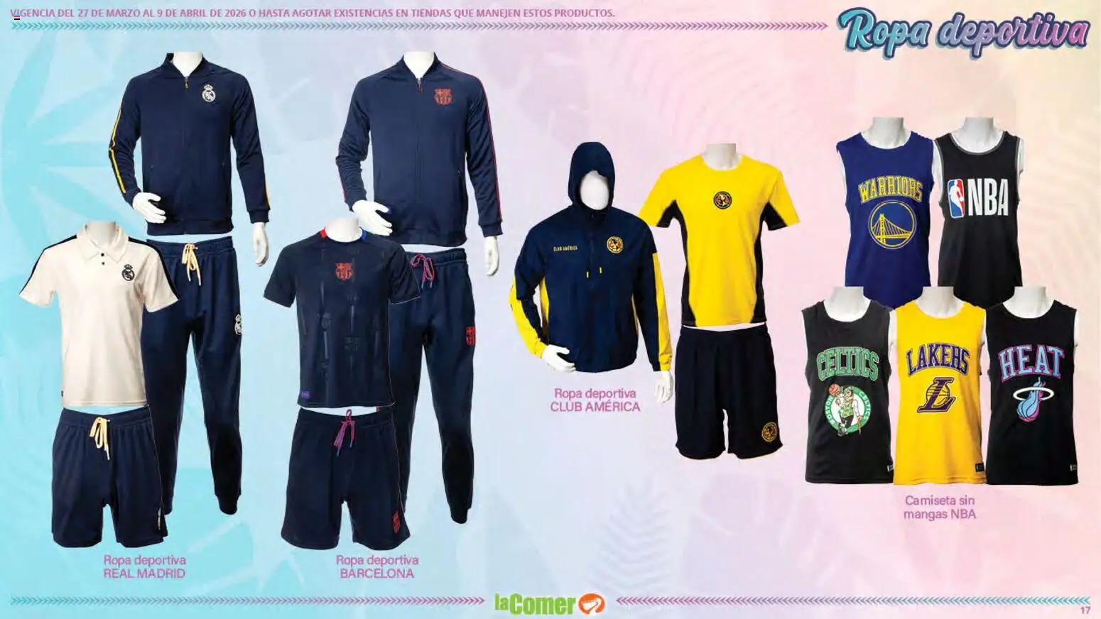 Nuevas ofertas de La Comer válidas en toda la República Mexicana desde el 27.03.2026. ¡Encuentra las mejores ofertas en La Comer folleto Ofertas! | Página: 17 | Productos: Camiseta sin mangas, Ropa, Camiseta