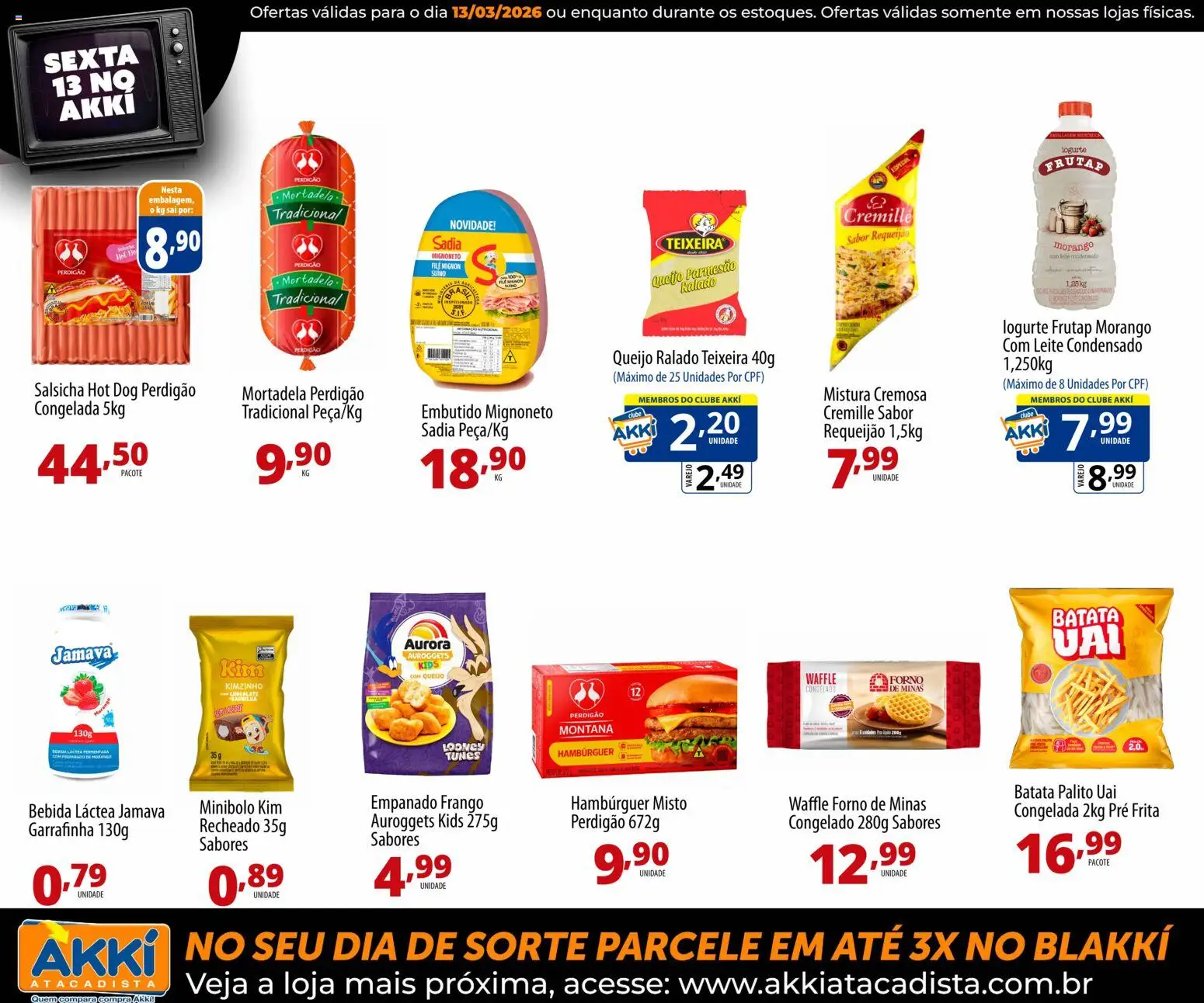 Akki Atacadista Folheto - válido de 13.03.2026 | Página: 3 | Produtos: Forno, Filé mignon, Iogurte, Batata
