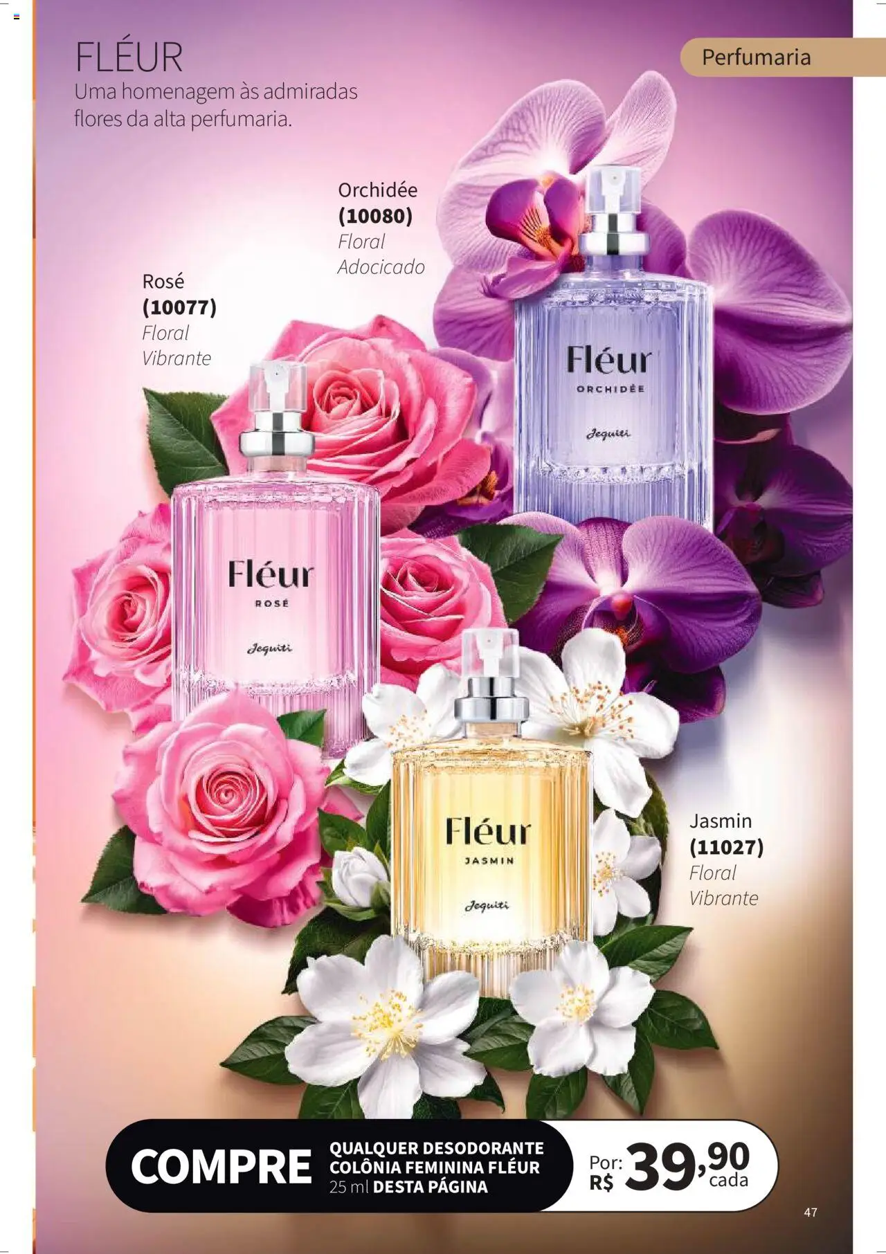 Jequiti Folheto - válido de 01.08.2025 | Página: 47 | Produtos: Desodorante, Flores