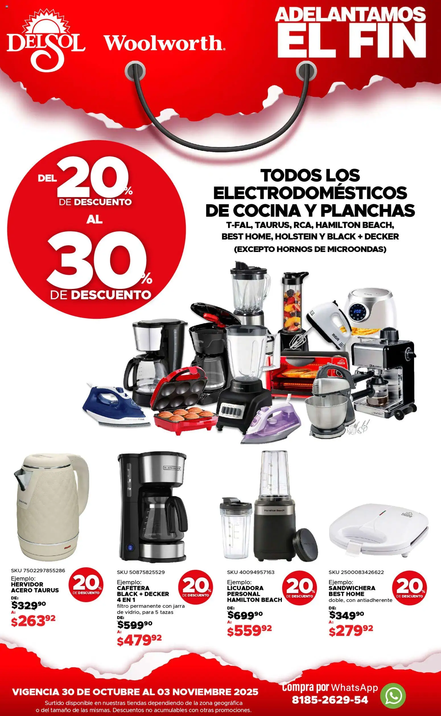Nuevas ofertas de Del Sol y Woolworth válidas en toda la República Mexicana desde el 30.10.2025. ¡Encuentra las mejores ofertas en Del Sol y Woolworth Buen Fin ! | Página: 16 | Productos: Licuadora, Cocina, Cafetera, Hervidor