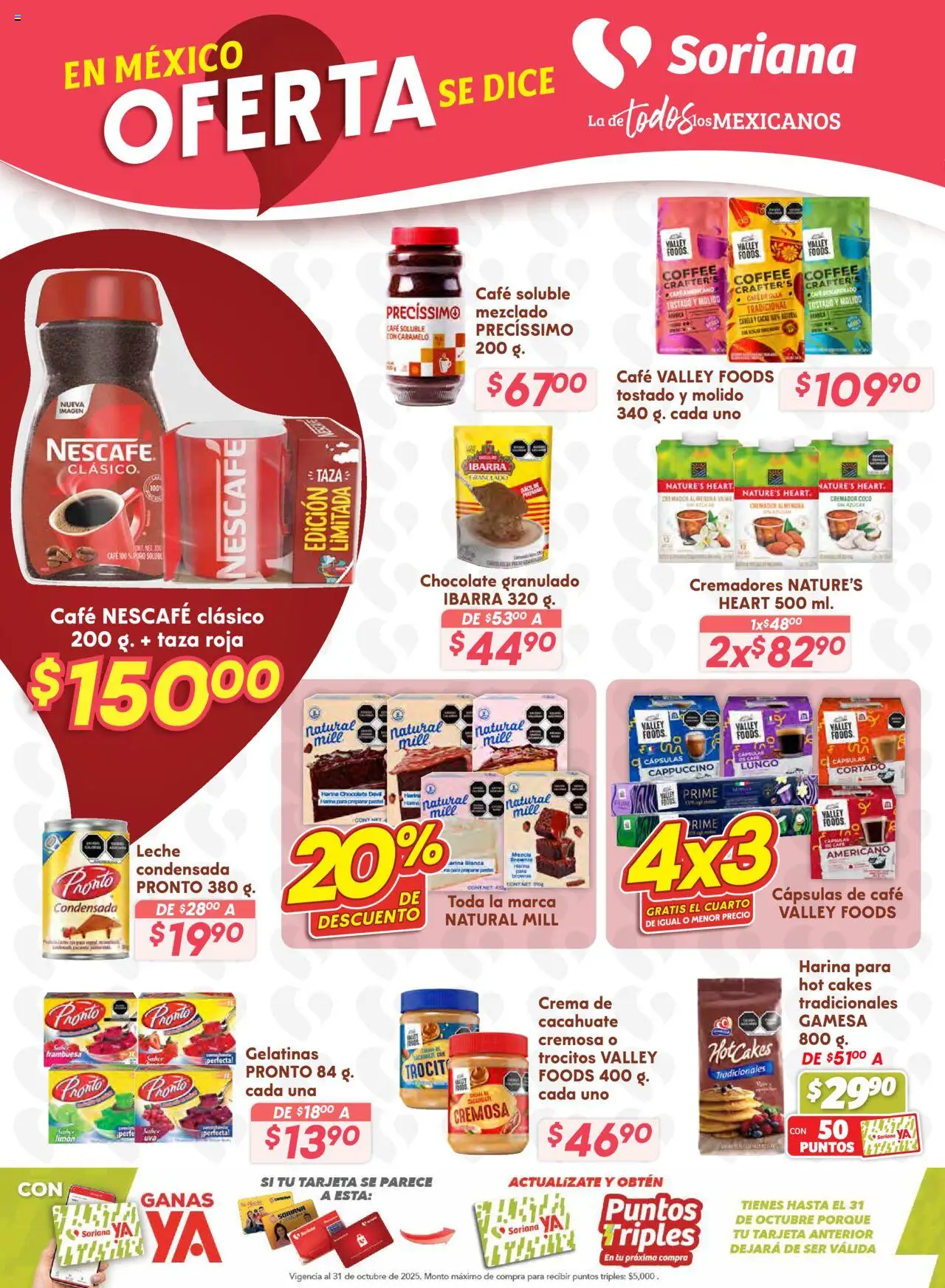 Nuevas ofertas de Soriana válidas en toda la República Mexicana desde el 16.10.2025. ¡Encuentra las mejores ofertas en Soriana - Preciazazaso Súper: Valle de México! | Página: 11 | Productos: Taza, Cacahuate, Leche, Café