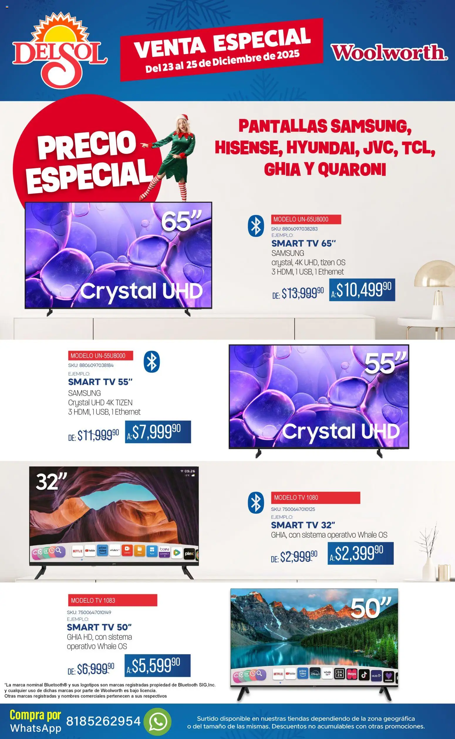 Nuevas ofertas de Del Sol y Woolworth válidas en toda la República Mexicana desde el 23.12.2025. ¡Encuentra las mejores ofertas en Del Sol y Woolworth catálogo Venta Especial de Navidad 3! | Página: 7 | Productos: Pantallas, Video