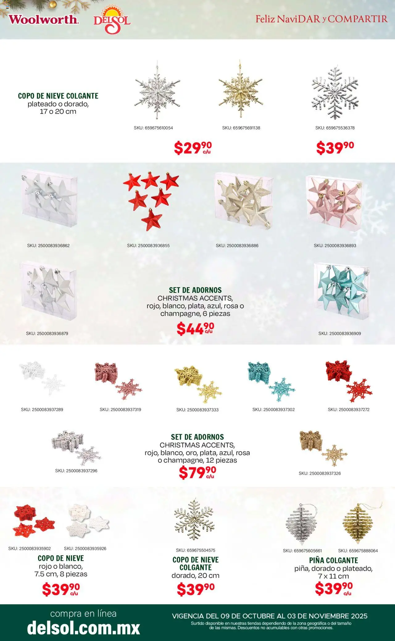 Nuevas ofertas de Del Sol y Woolworth válidas en toda la República Mexicana desde el 09.10.2025. ¡Encuentra las mejores ofertas en Del Sol y Woolworth - Catálogo Feliz NaviDar y Compartir ! | Página: 12 | Productos: Piña