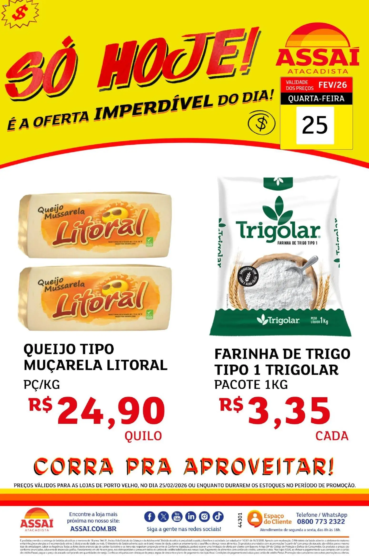 Assaí Atacadista Folheto - válido de 25.02.2026 | Página: 1 | Produtos: Mussarela litoral, Queijo, Muçarela, Bebida