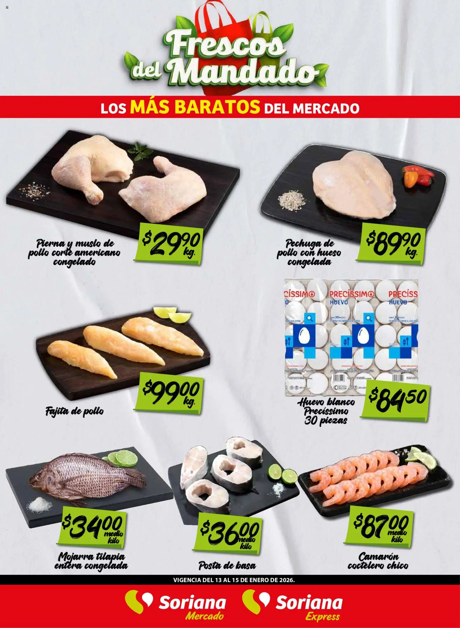 Nuevas ofertas de Soriana válidas en toda la República Mexicana desde el 13.01.2026. ¡Encuentra las mejores ofertas en Soriana - Frescos del Mandado Mercado: BCS, Son y Sin  Frescos del Mandado Mercado: BCS, Son y Sin! | Página: 2 | Productos: Pollo, Huevo