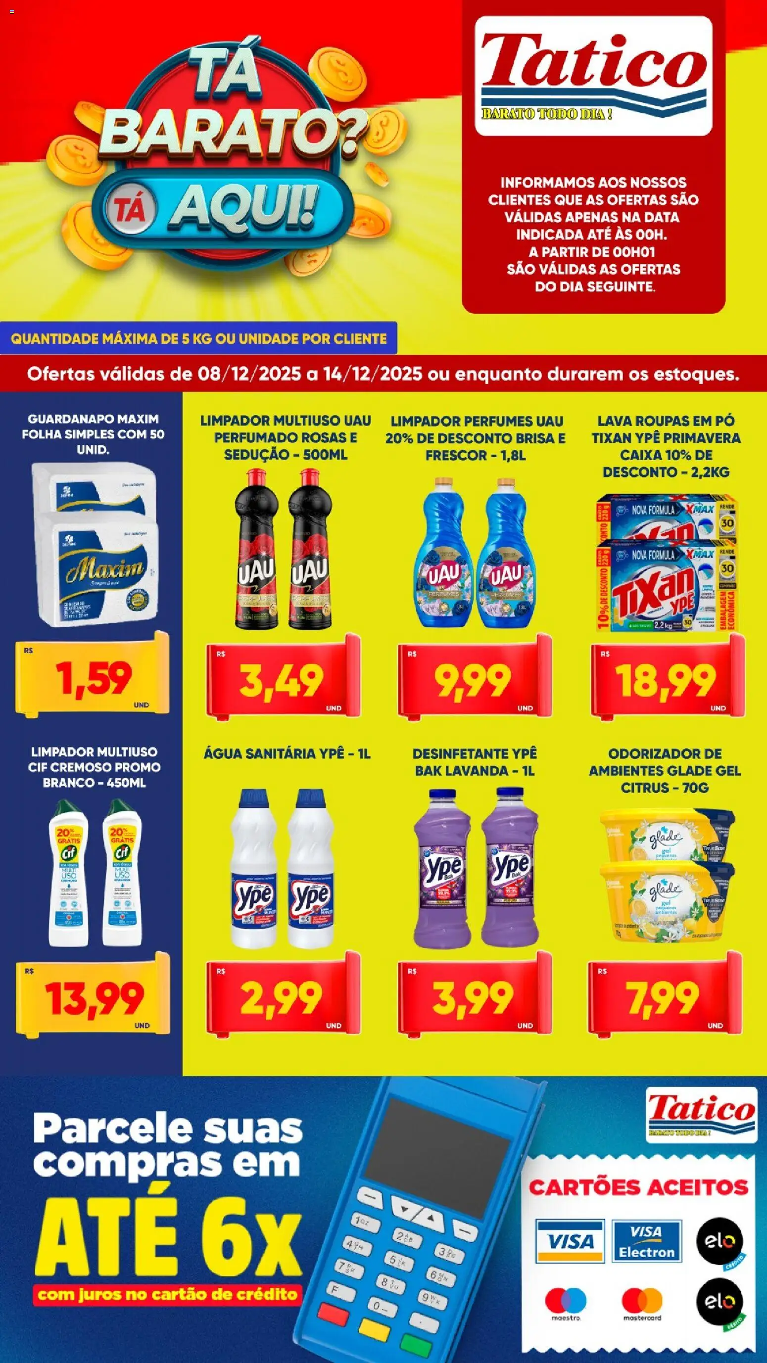 Tatico Folheto - válido de 08.12.2025 | Página: 7 | Produtos: Caixa, Roupas, Desinfetante, Água sanitária