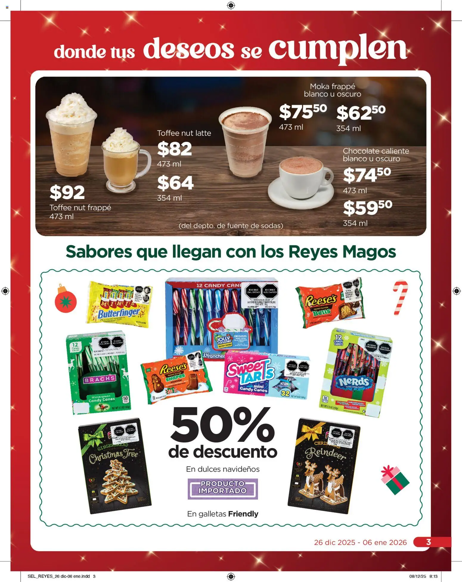Nuevas ofertas de Chedraui válidas en toda la República Mexicana desde el 26.12.2025. ¡Encuentra las mejores ofertas en Chedraui folleto  Llevarte más cuesta menos! | Página: 3 | Productos: Fuente, Chocolate, Dulces, Galletas