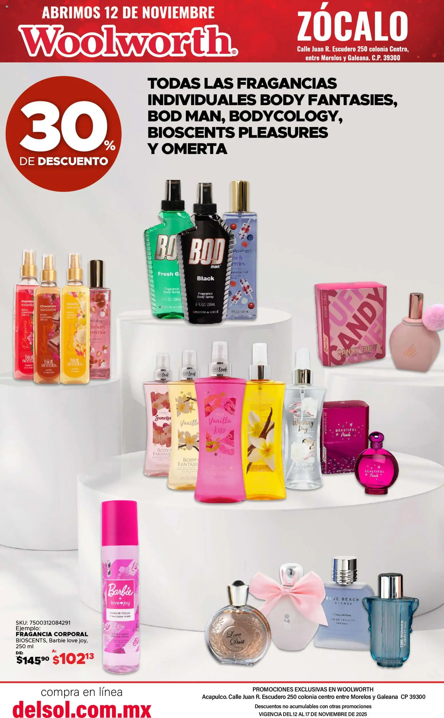 Nuevas ofertas de Del Sol y Woolworth válidas en toda la República Mexicana desde el 12.11.2025. ¡Encuentra las mejores ofertas en Del Sol y Woolworth catálogo Apertura Acapulco Centro 217! | Página: 52 | Productos: Manzana, Chocolate, Zócalo, Body