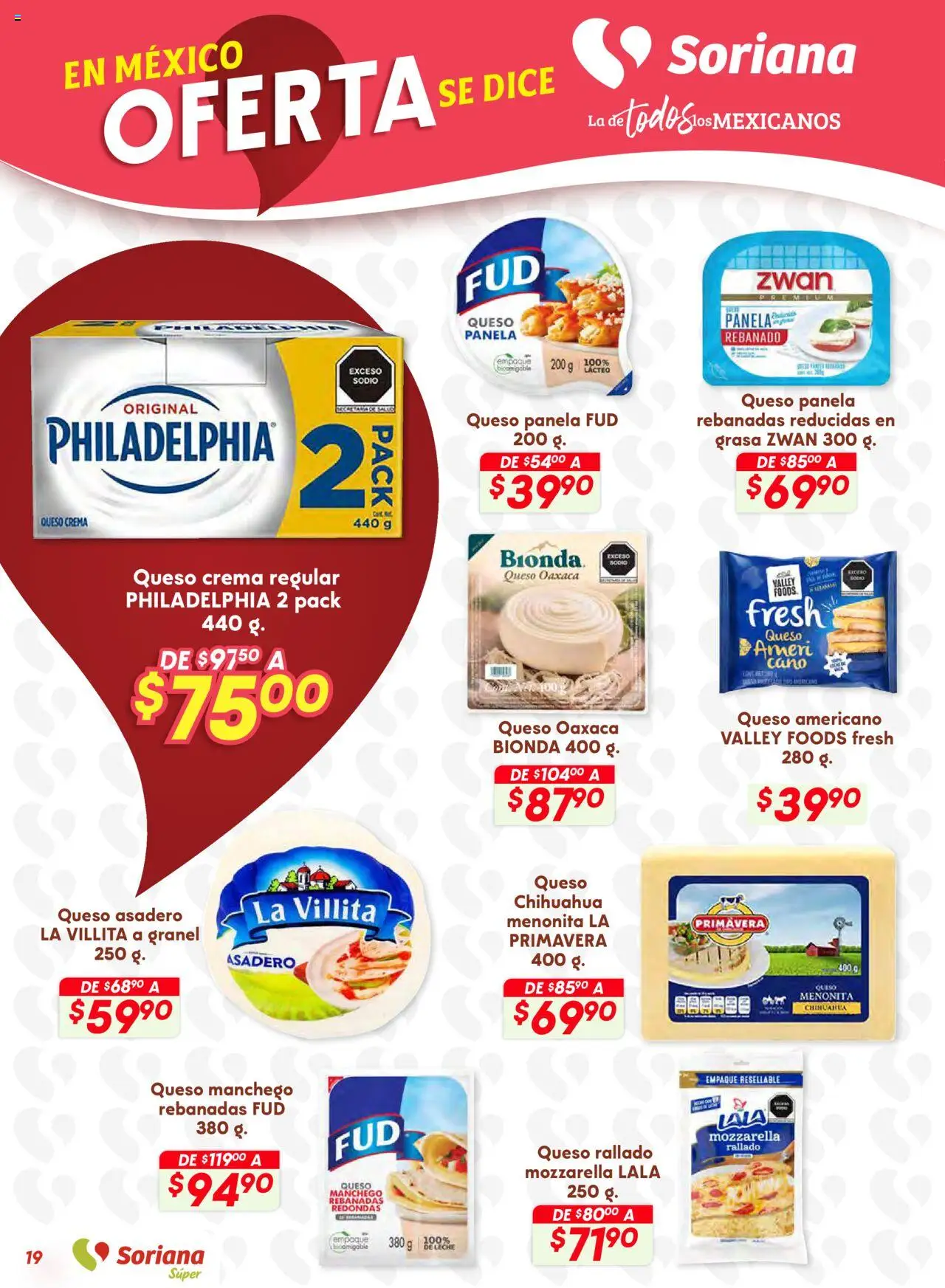Nuevas ofertas de Soriana válidas en toda la República Mexicana desde el 25.09.2025. ¡Encuentra las mejores ofertas en Soriana - Preciazazaso Súper: Valle de México! | Página: 19 | Productos: Queso crema, Crema, Leche, Queso