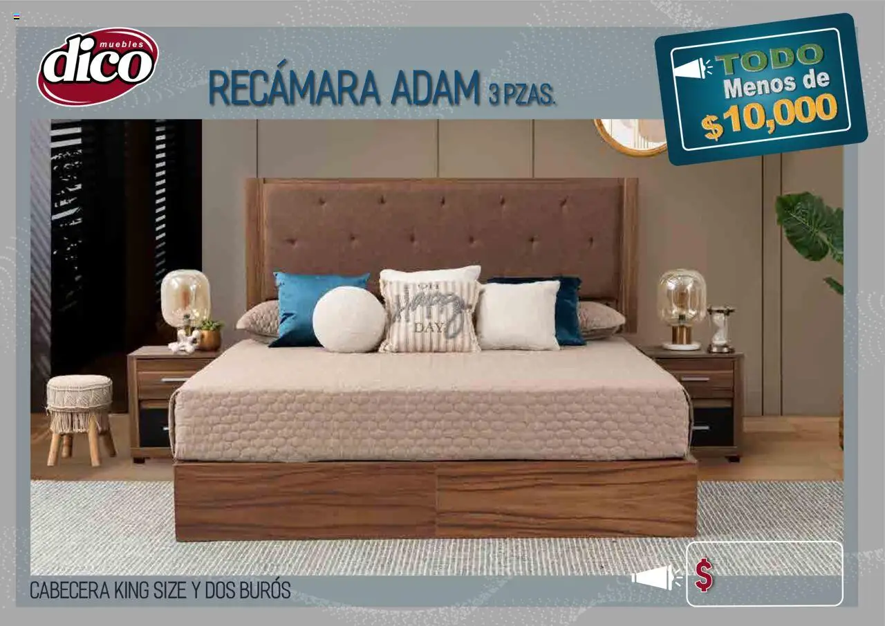 Nuevas ofertas de Muebles Dico válidas en toda la República Mexicana desde el 25.09.2025. ¡Encuentra las mejores ofertas en Muebles Dico - Catálogo TODO menos de 10000! | Página: 13 | Productos: Cabecera