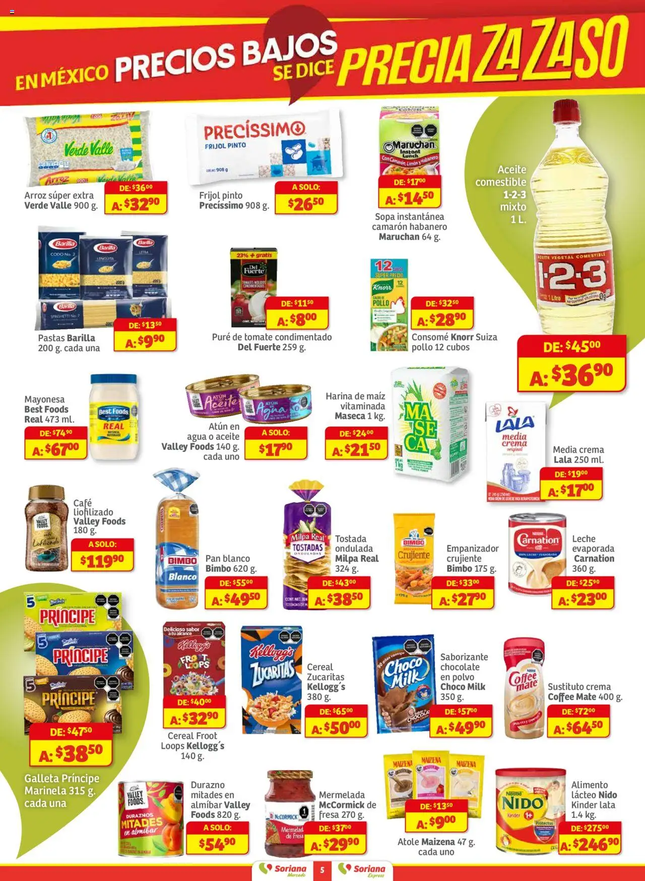 Nuevas ofertas de Soriana válidas en toda la República Mexicana desde el 16.10.2025. ¡Encuentra las mejores ofertas en Soriana - Pesito Valedor Mercado: Nay, Sin, Son! | Página: 5 | Productos: Maíz, Agua, Arroz, Polvo