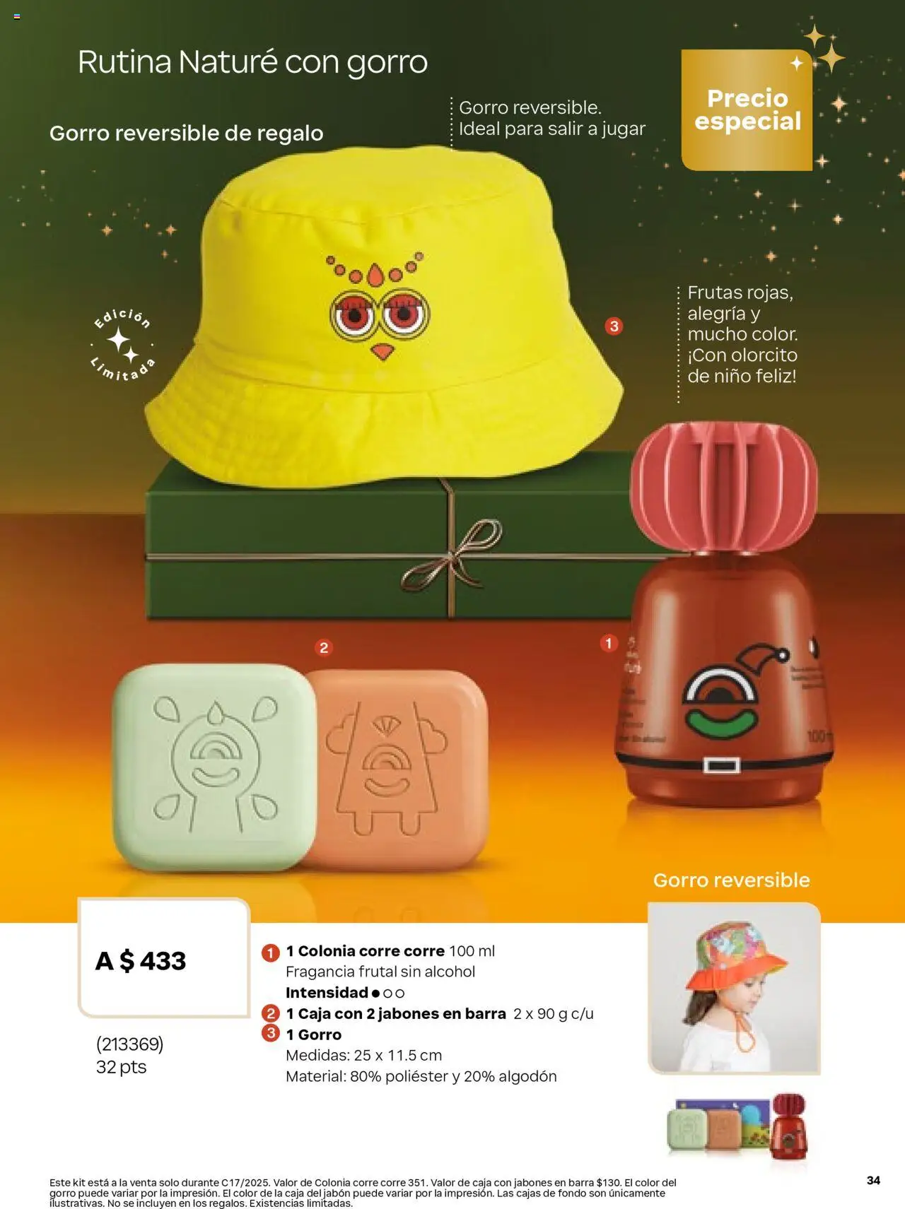 Nuevas ofertas de Natura válidas en toda la República Mexicana desde el 24.10.2025. ¡Encuentra las mejores ofertas en Natura - Campaña 17 2025 Especial Navidad! | Página: 34 | Productos: Algodón, Caja, Fragancia, Jabón