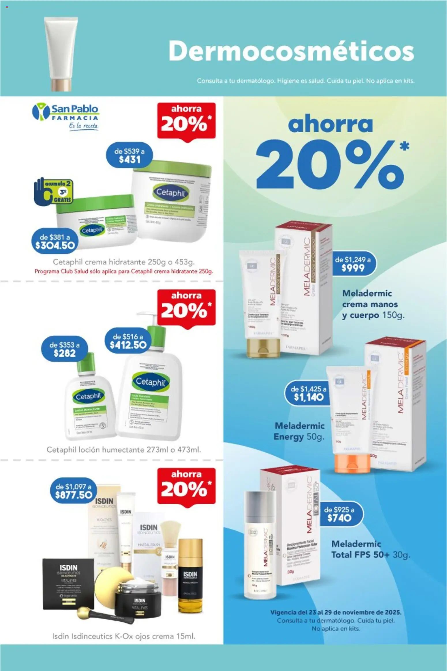 Nuevas ofertas de Farmacia San Pablo válidas en toda la República Mexicana desde el 23.11.2025. ¡Encuentra las mejores ofertas en Farmacia San Pablo catálogo! | Página: 16 | Productos: Crema, Loción