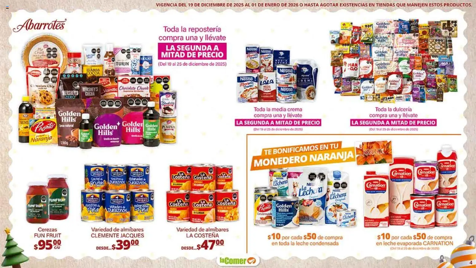 Nuevas ofertas de La Comer válidas en toda la República Mexicana desde el 19.12.2025. ¡Encuentra las mejores ofertas en La Comer folleto Navidad! | Página: 4 | Productos: Crema, Leche, Piña, Té