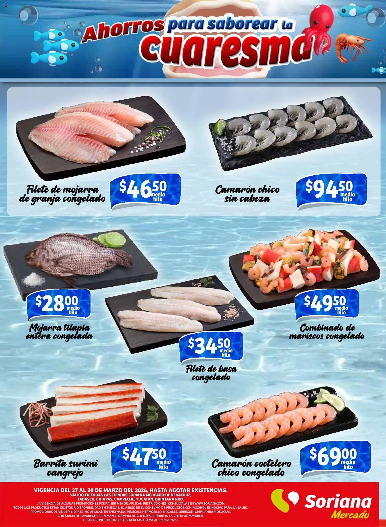Nuevas ofertas de Soriana válidas en toda la República Mexicana desde el 27.03.2026. ¡Encuentra las mejores ofertas en Soriana Fin de Semana Mercado: Ver, Tab, Chis, Camp, Yuc y Q. Roo! | Página: 3