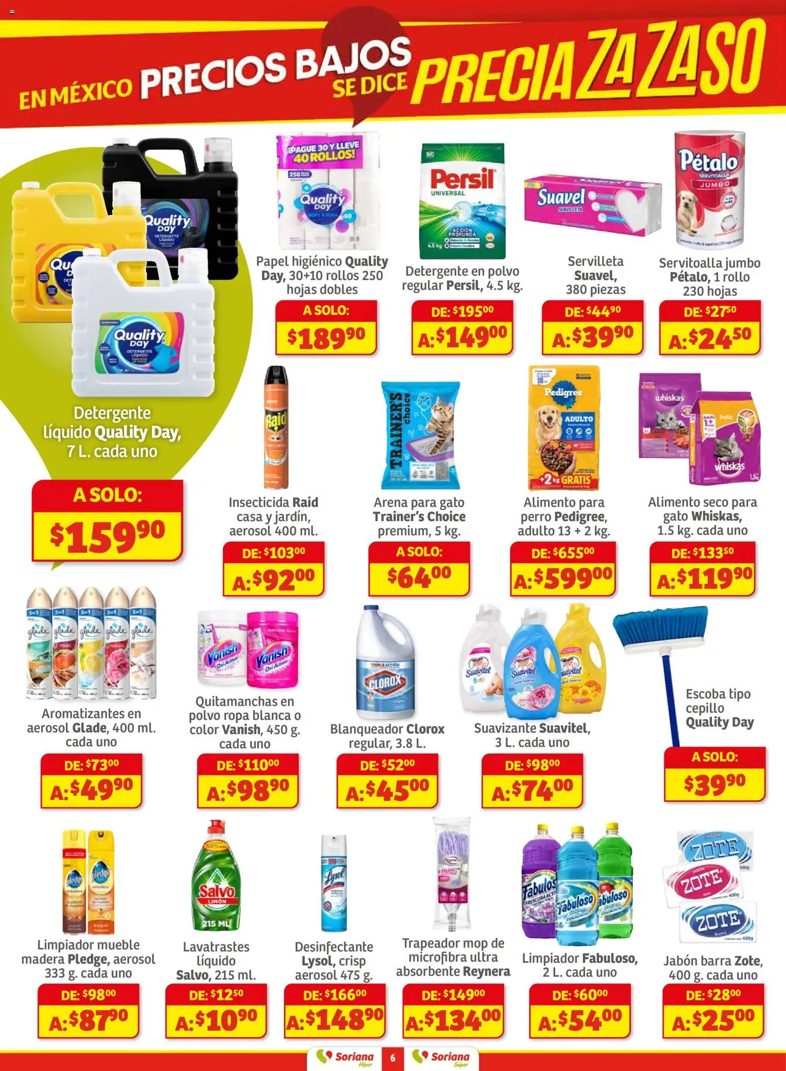 Nuevas ofertas de Soriana válidas en toda la República Mexicana desde el 27.11.2025. ¡Encuentra las mejores ofertas en Soriana - Preciazazaso Híper: BCS, Jal, Nay, Sin, Son! | Página: 6 | Productos: Cepillo, Limón, Trapeador, Desinfectante