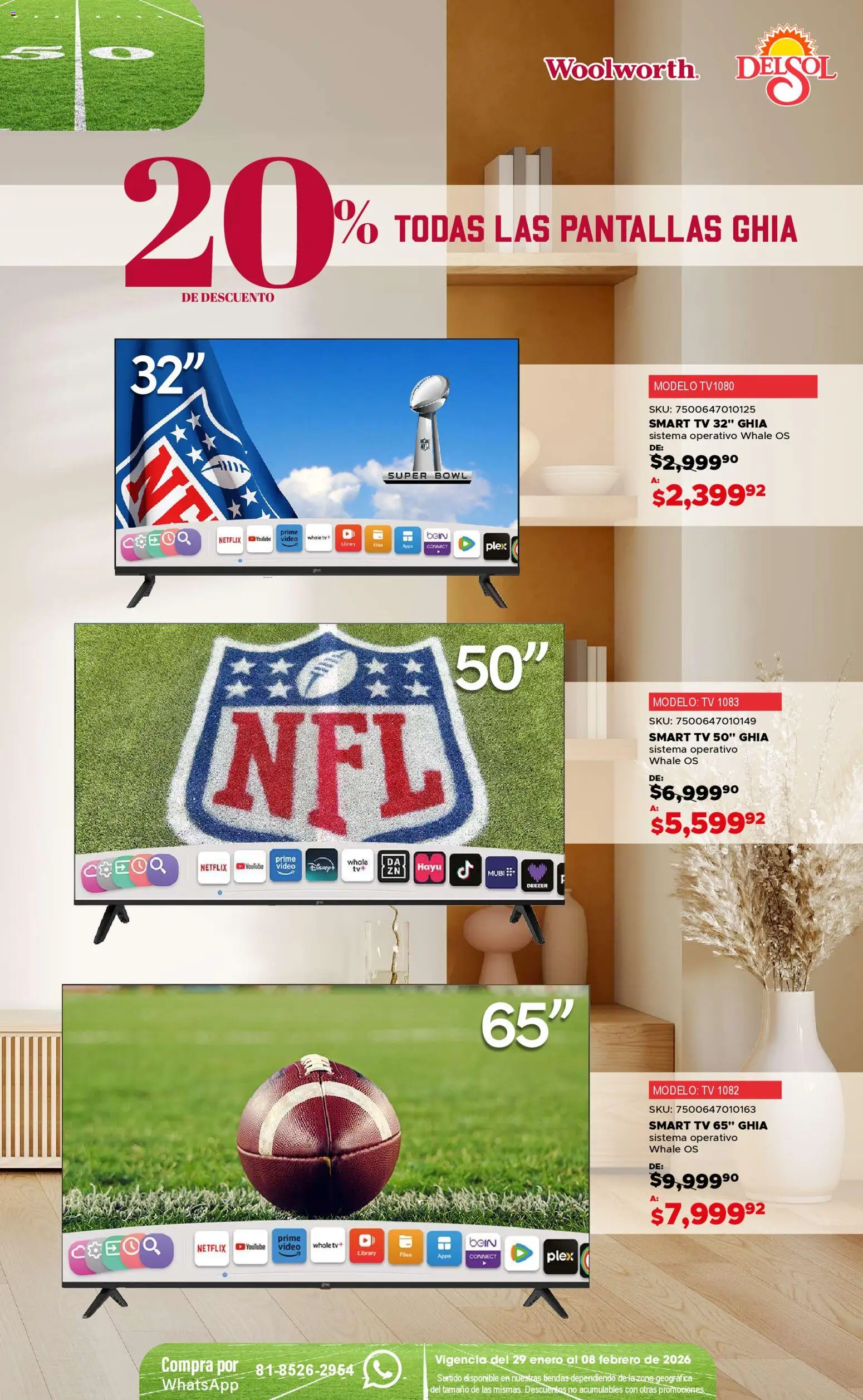 Nuevas ofertas de Del Sol y Woolworth válidas en toda la República Mexicana desde el 29.01.2026. ¡Encuentra las mejores ofertas en Del Sol y Woolworth catálogo Ofertas de Campeonato! | Página: 7 | Productos: Pantallas, Bowl, Video