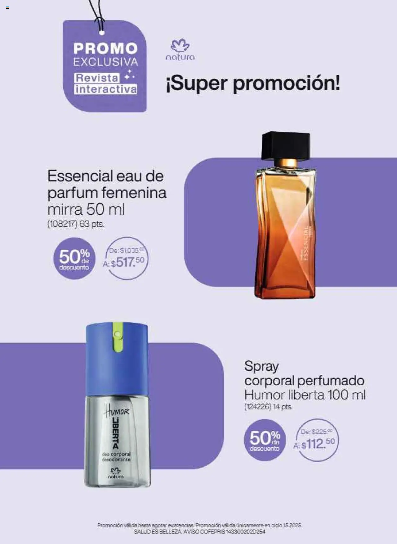 Nuevas ofertas de Natura válidas en toda la República Mexicana desde el 17.09.2025. ¡Encuentra las mejores ofertas en Natura - Campaña 15 2025! | Página: 9 | Productos: Desodorante